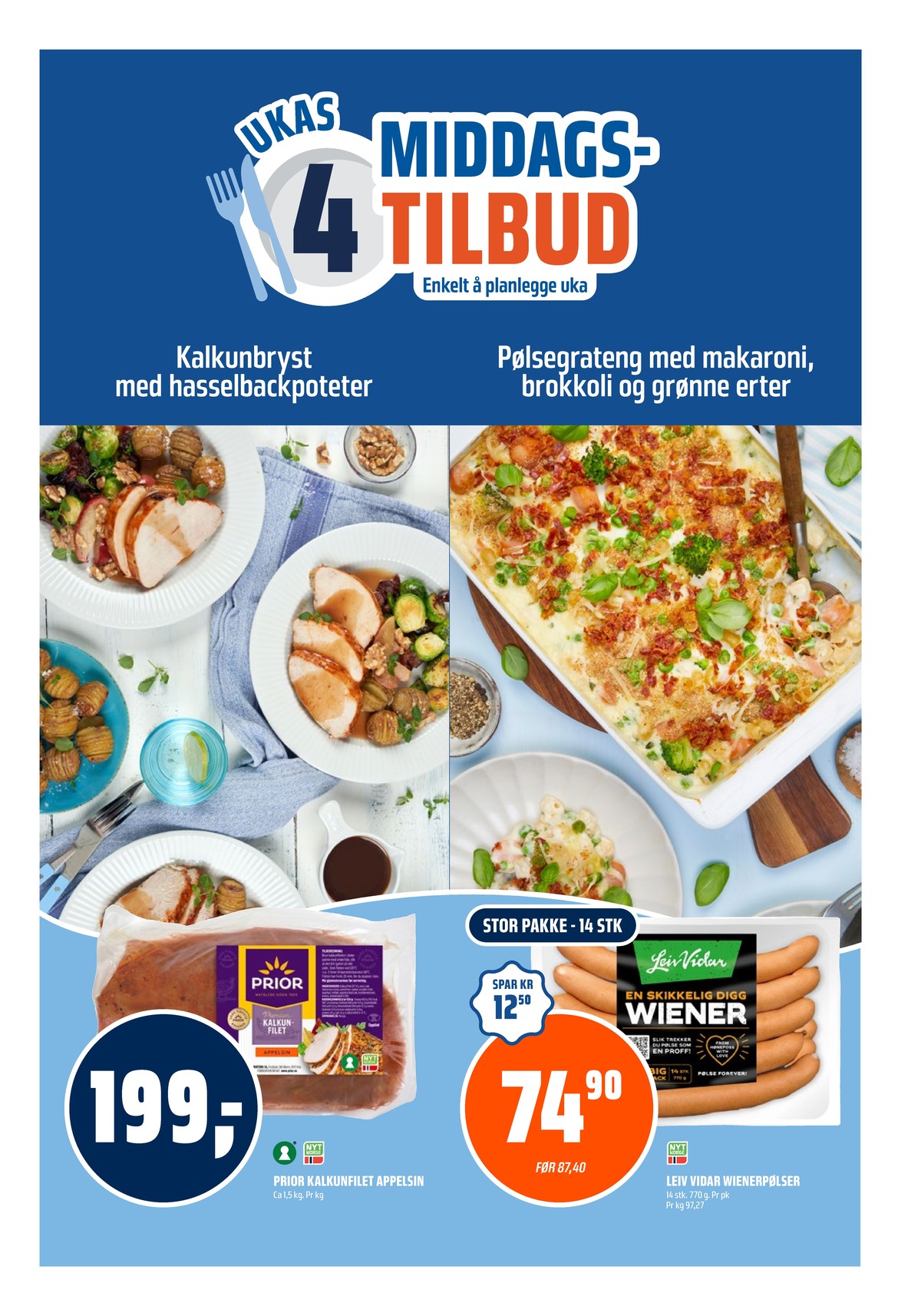 Se Coop Obs kundeavis for uke 1 på Tilbudsuken.no. Se gode tilbud på mange varer, f.eks. kalkunfilet prior eller wienerpølser leiv vidar. Les kundeavisen her! Side 13