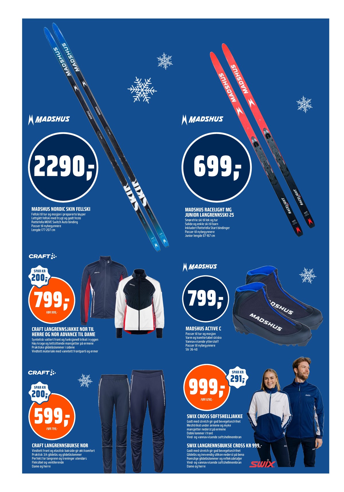 Se Coop Obs kundeavis for uke 1 på Tilbudsuken.no. Se gode tilbud på mange varer, f.eks. ski madshus eller ski madshus. Les kundeavisen her! Side 20