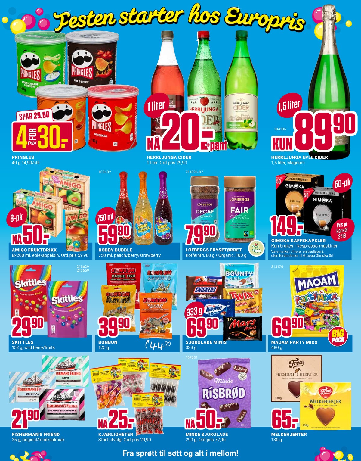 Se Europris kundeavis for uge 1 på Tilbudsuken.no. Se gode tilbud på mange varer. Les kundeavisen her! Side 7