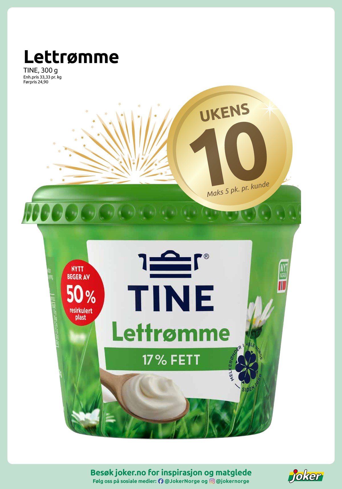 Se Joker kundeavis for uke 1 på Tilbudsuken.no. Se gode tilbud på mange varer, f.eks. lettrømme 10% tine eller andre varer. Les kundeavisen her! Side 2