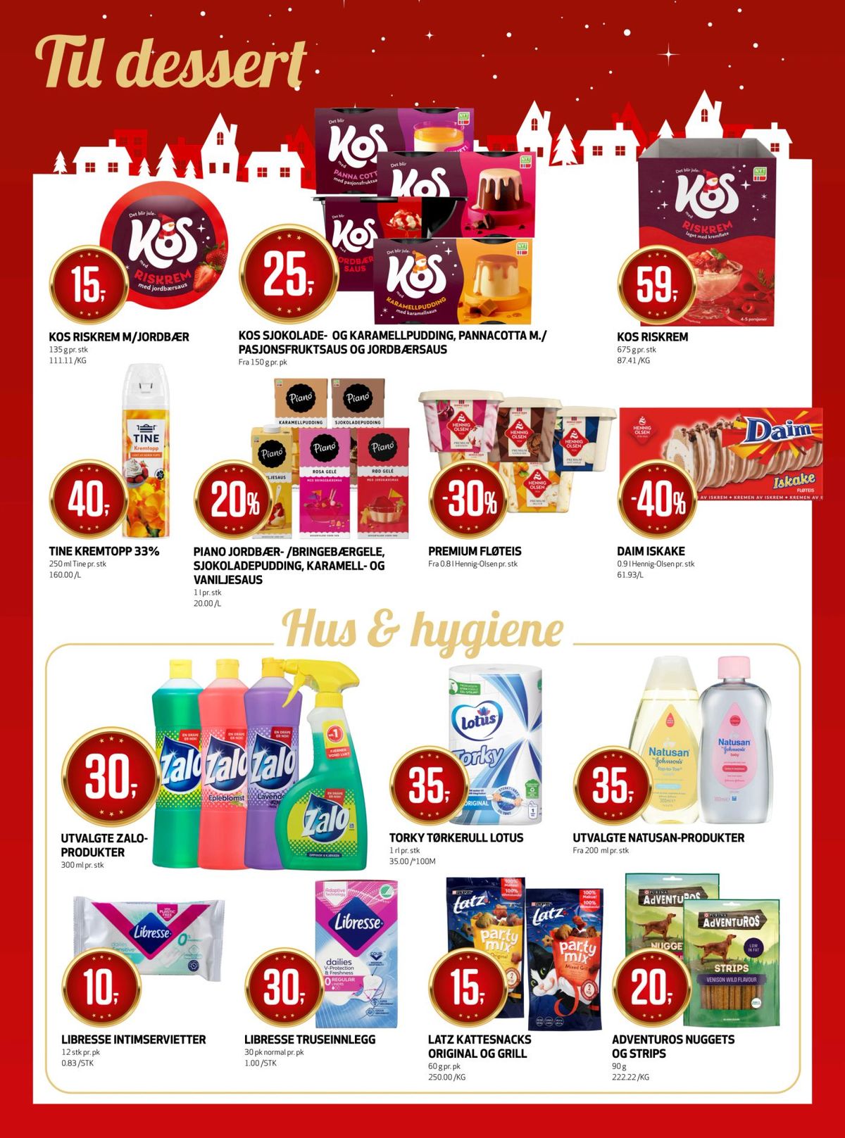 Se Bunnpris kundeavis for uke 1 på Tilbudsuken.no. Se gode tilbud på mange varer, f.eks. riskrem kos eller intimklute libresse. Les kundeavisen her! Side 17