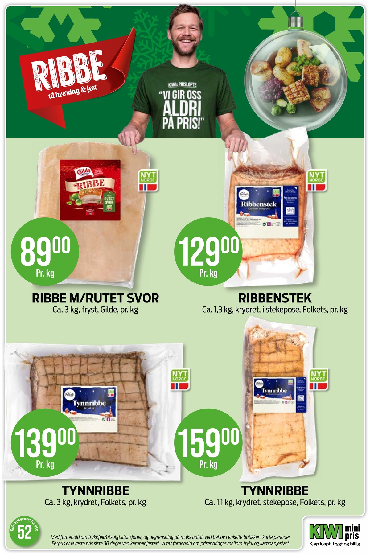 Se Kiwi kundeavis for uke 1 på Tilbudsuken.no. Se gode tilbud på mange varer, f.eks. ribbe gilde eller ribbe folkets. Les kundeavisen her! Side 6