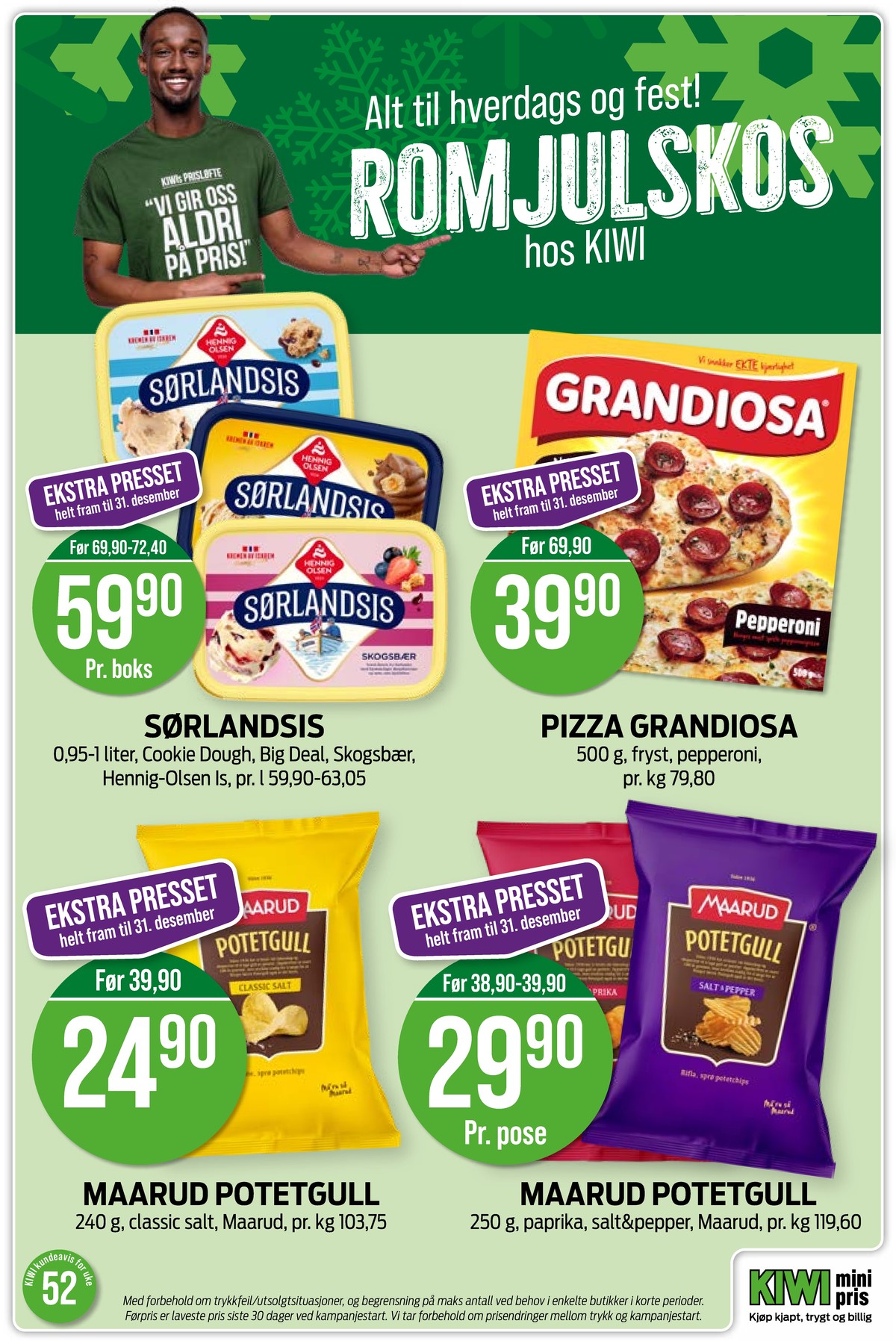 Se Kiwi kundeavis for uke 1 på Tilbudsuken.no. Se gode tilbud på mange varer, f.eks. cookie dough is sørlandsis eller skogsbær is sørlandsis. Les kundeavisen her! Side 8