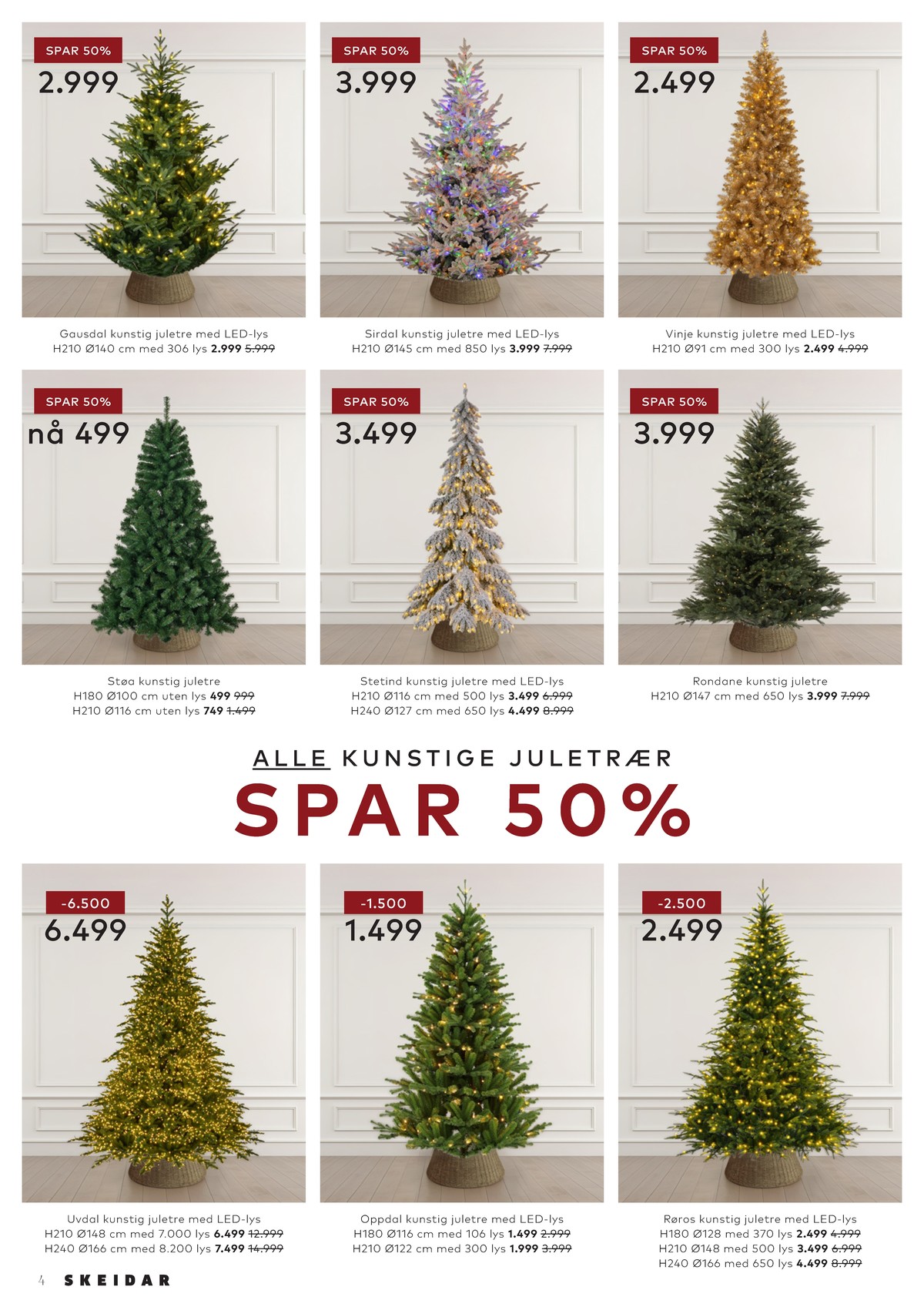 Se Skeidar kundeavis for uge 27 på Tilbudsuken.no. Se gode tilbud på mange varer. Les kundeavisen her! Side 4