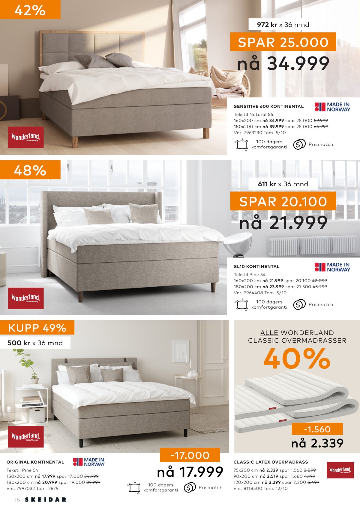 Se Skeidar kundeavis for uge 46 på Tilbudsuken.no. Se gode tilbud på mange varer. Les kundeavisen her! Side 16