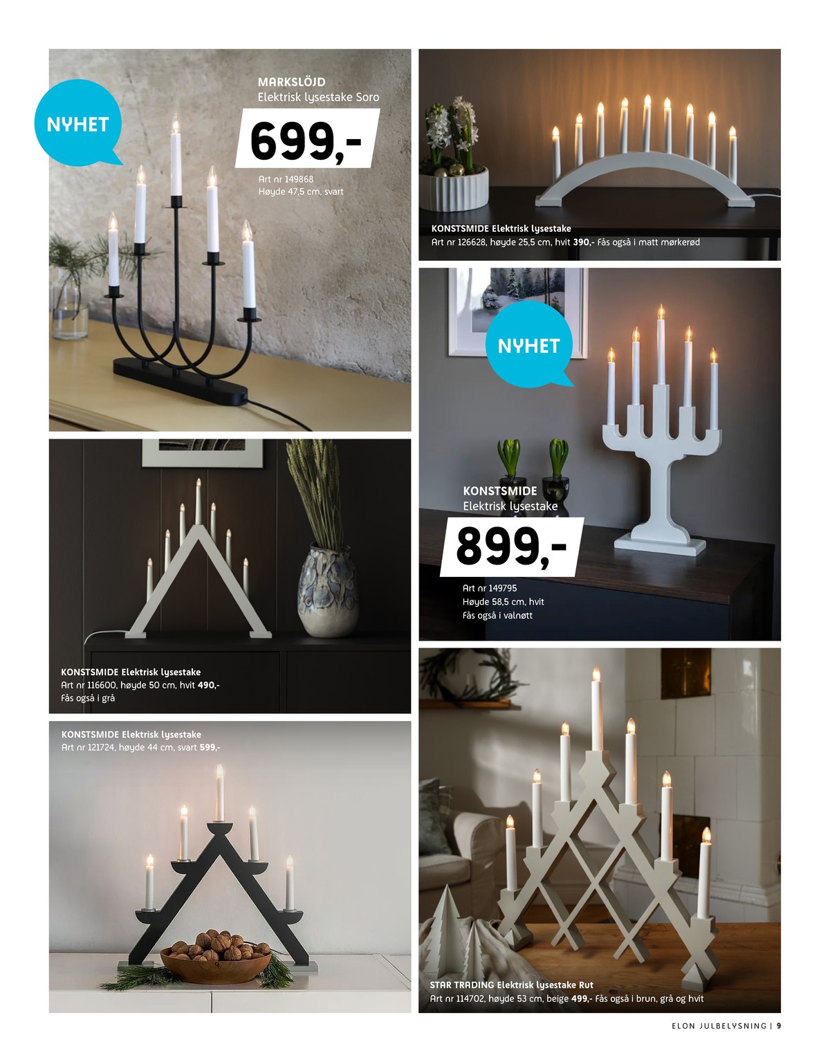 Se Elon kundeavis for uke 47 på Tilbudsuken.no. Se gode tilbud på mange varer, f.eks. lysestake markslöjd eller lysestake konstsmide. Les kundeavisen her! Side 9
