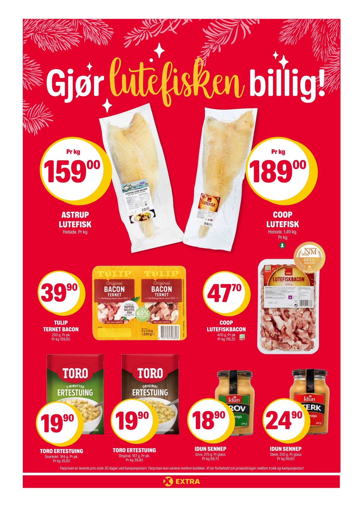 Se Coop Extra kundeavis for uke 49 på Tilbudsuken.no. Se gode tilbud på mange varer, f.eks. lutefisk coop eller lutefisk astrup lofoten. Les kundeavisen her! Side 6