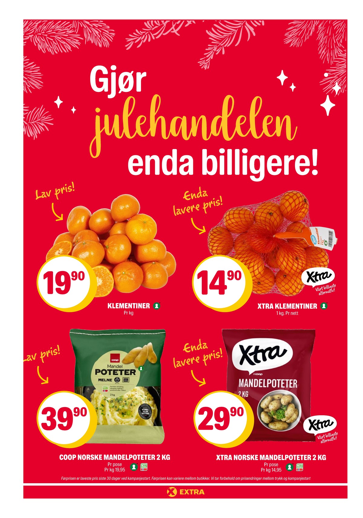 Se Coop Extra kundeavis for uke 49 på Tilbudsuken.no. Se gode tilbud på mange varer, f.eks. klementiner xtra eller klementiner ukjent. Les kundeavisen her! Side 10