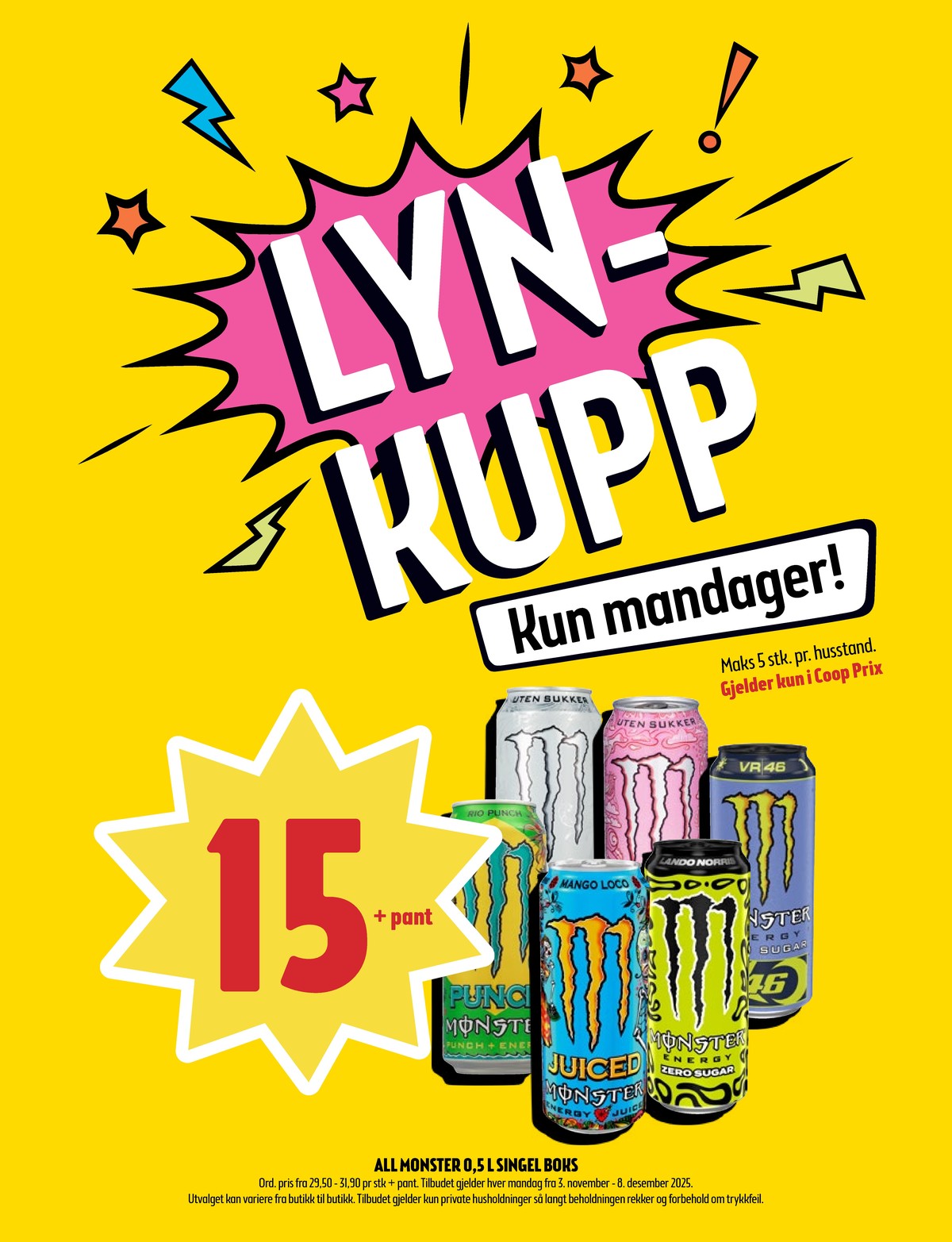 Se Coop Prix kundeavis for uke 49 på Tilbudsuken.no. Se gode tilbud på mange varer, f.eks. energidrikk monster energy eller energidrikk monster energy. Les kundeavisen her! Side 9