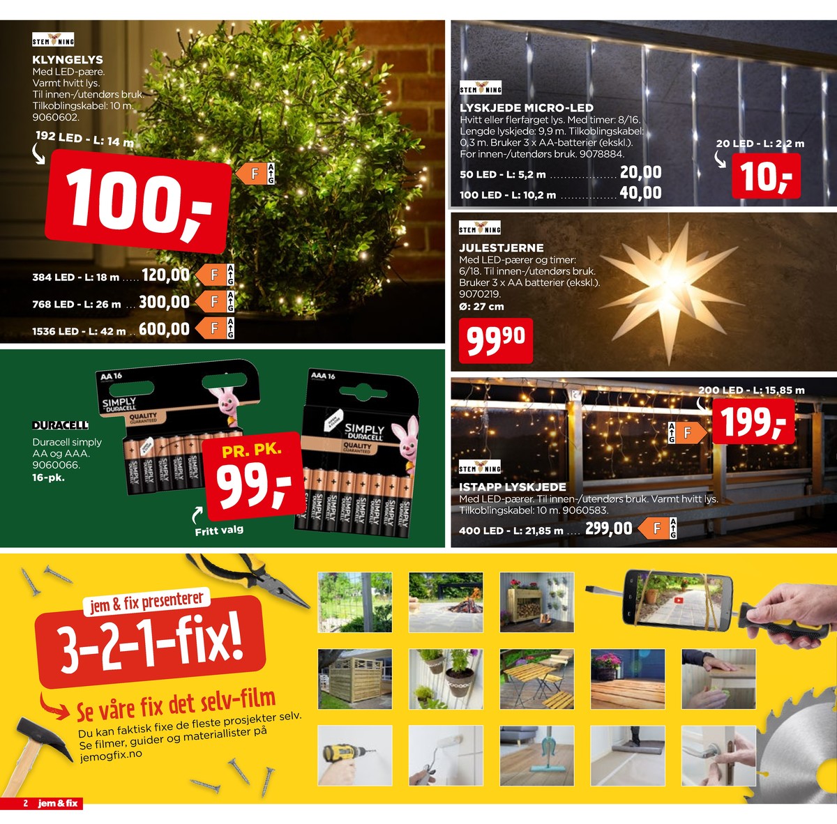 Se Jem & Fix kundeavis for uge 49 på Tilbudsuken.no. Se gode tilbud på mange varer. Les kundeavisen her! Side 2
