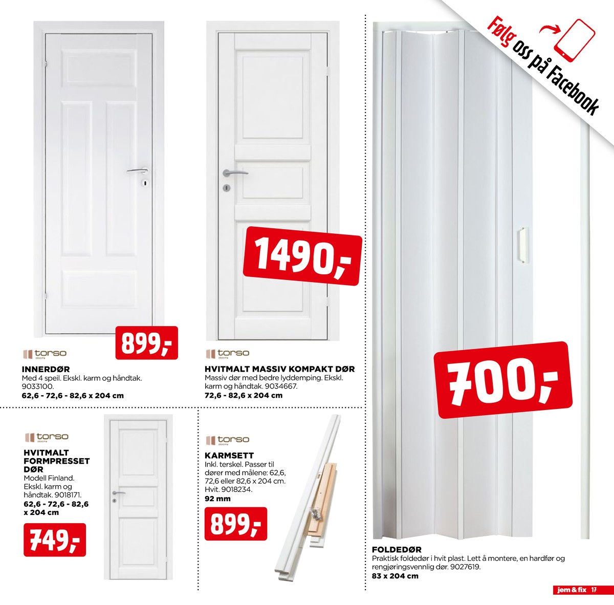 Se Jem & Fix kundeavis for uge 49 på Tilbudsuken.no. Se gode tilbud på mange varer. Les kundeavisen her! Side 17