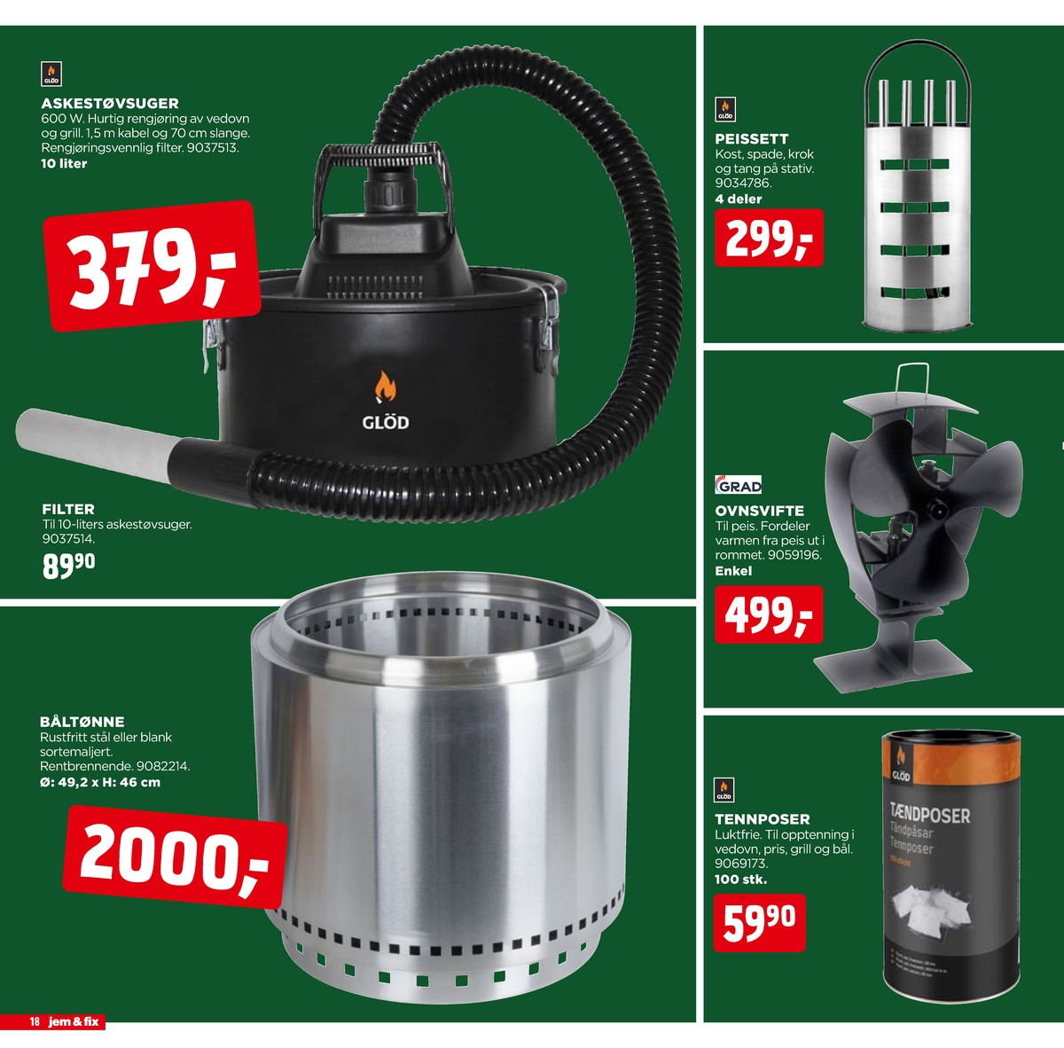 Se Jem & Fix kundeavis for uge 49 på Tilbudsuken.no. Se gode tilbud på mange varer. Les kundeavisen her! Side 18