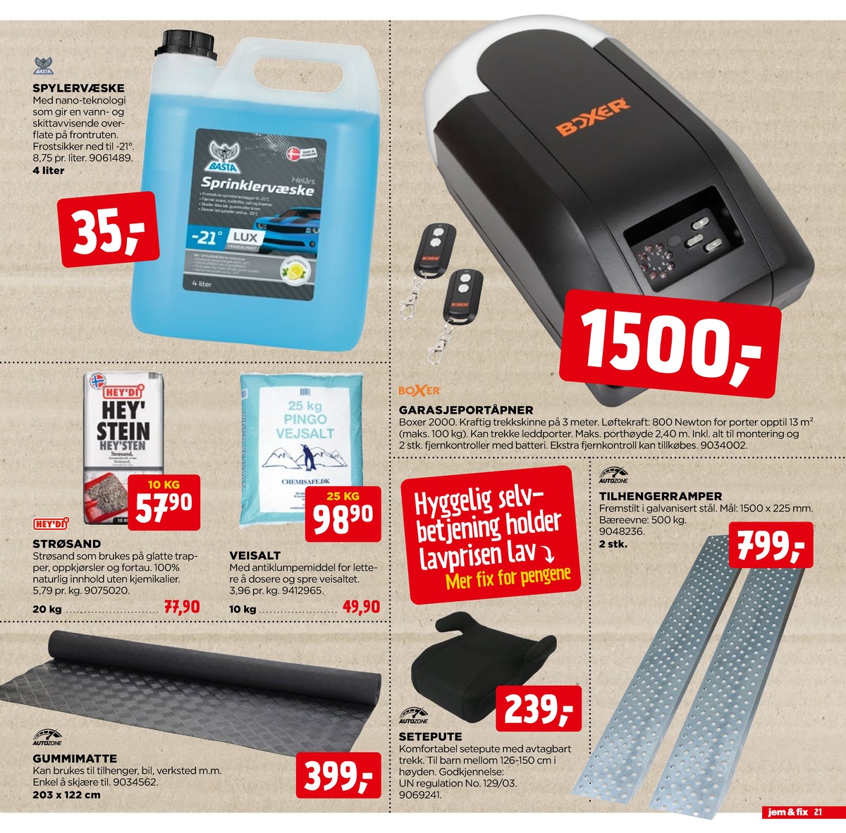 Se Jem & Fix kundeavis for uge 49 på Tilbudsuken.no. Se gode tilbud på mange varer. Les kundeavisen her! Side 21