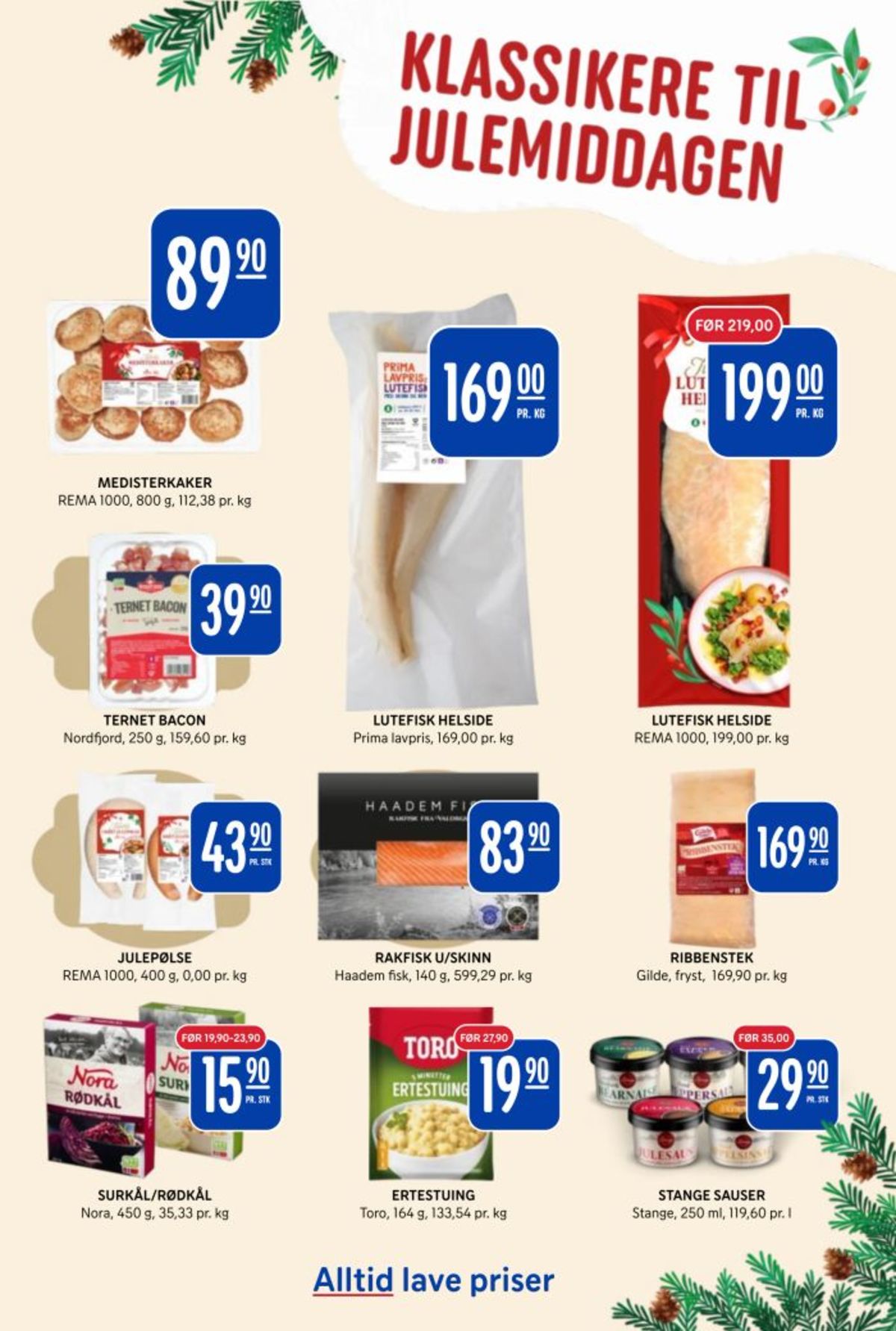 Se Rema 1000 kundeavis for uke 49 på Tilbudsuken.no. Se gode tilbud på mange varer, f.eks. lutefisk rema 1000 eller lutefisk prima. Les kundeavisen her! Side 22