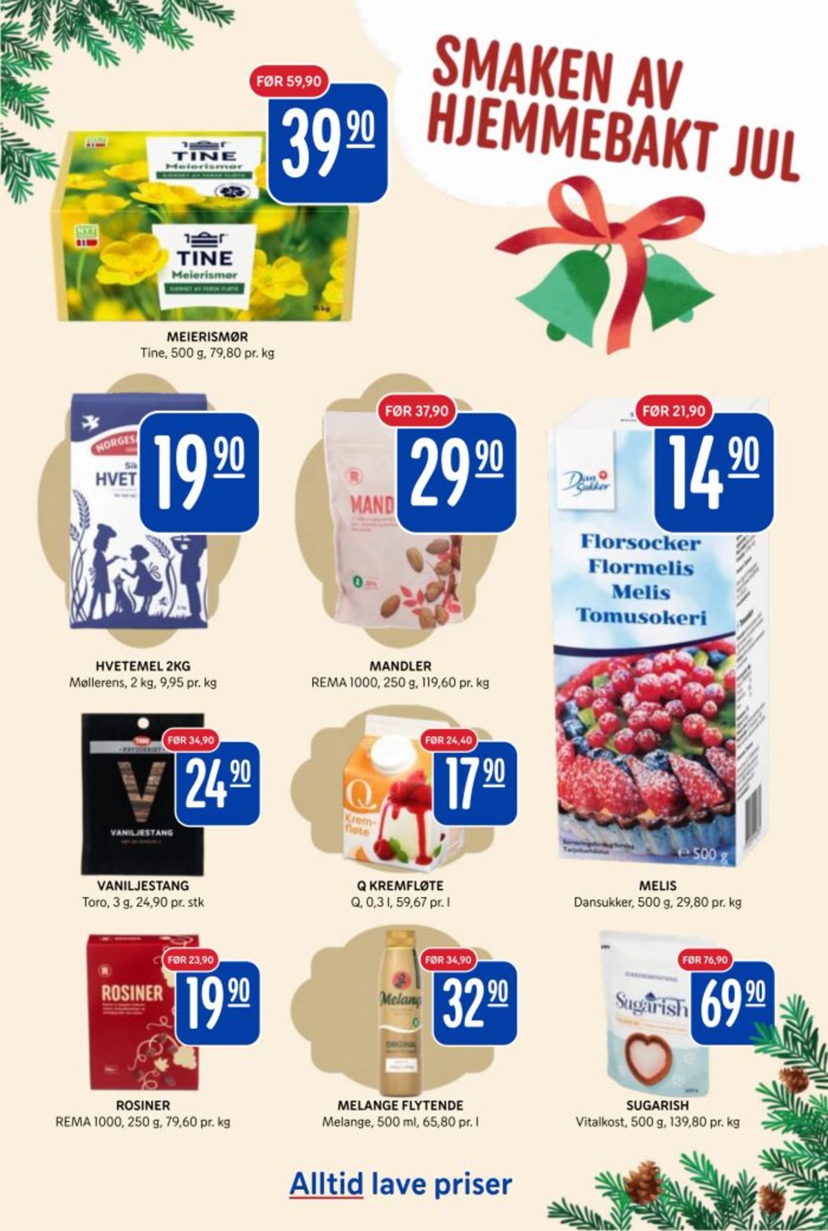 Se Rema 1000 kundeavis for uke 49 på Tilbudsuken.no. Se gode tilbud på mange varer, f.eks. smør tine eller mandler rema 1000. Les kundeavisen her! Side 30
