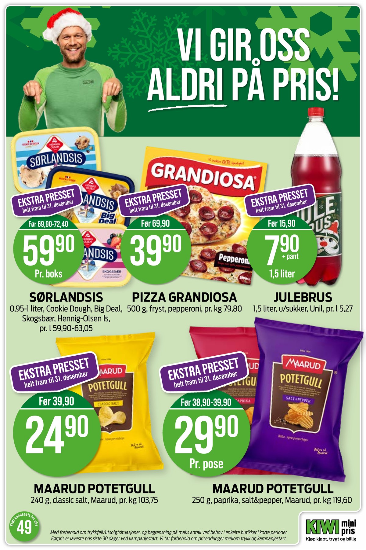Se Kiwi kundeavis for uke 49 på Tilbudsuken.no. Se gode tilbud på mange varer, f.eks. julebrus unil+ eller pepperoni pizza grandiosa. Les kundeavisen her! Side 13