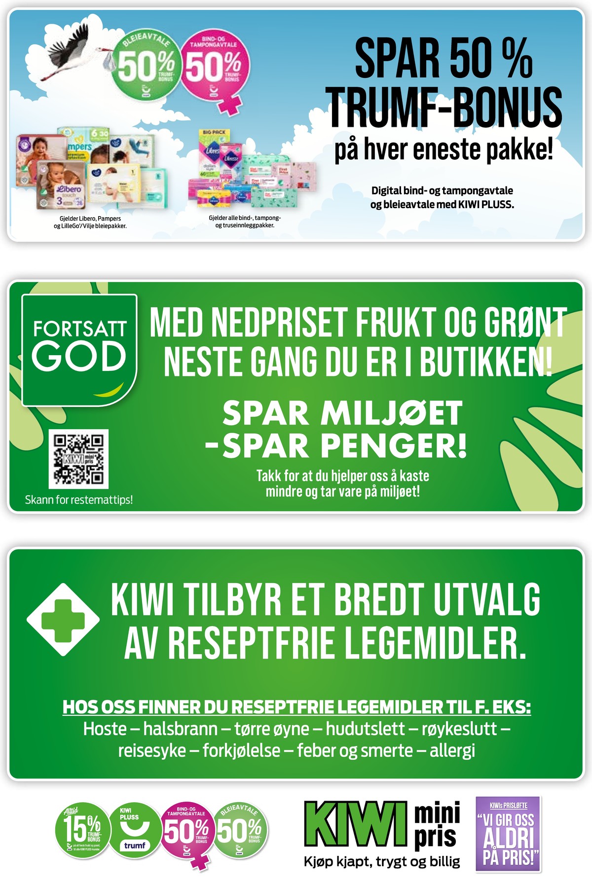 Se Kiwi kundeavis for uke 49 på Tilbudsuken.no. Se gode tilbud på mange varer, f.eks. bleier libero eller sanitetsbind libresse. Les kundeavisen her! Side 29