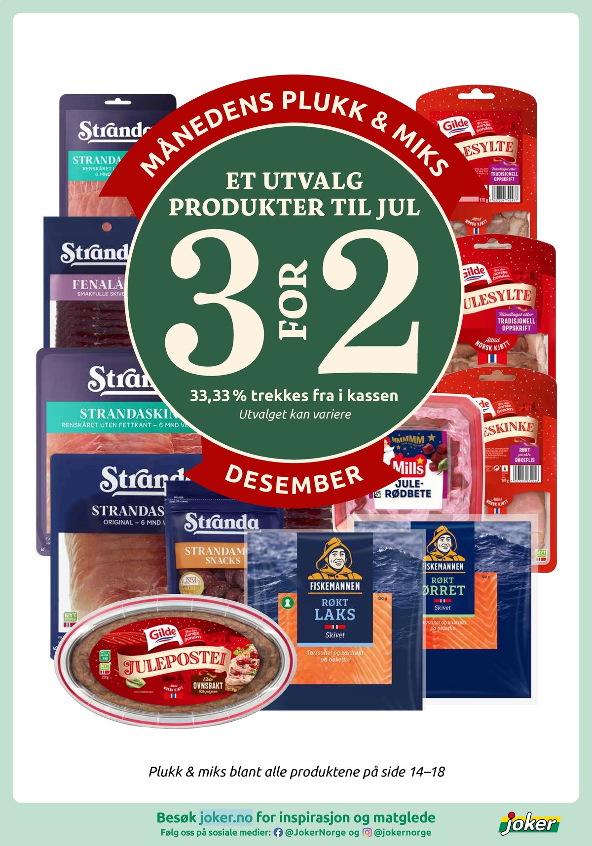 Se Joker kundeavis for uke 49 på Tilbudsuken.no. Se gode tilbud på mange varer, f.eks. strandamør snacks stranda eller julesylte gilde. Les kundeavisen her! Side 14