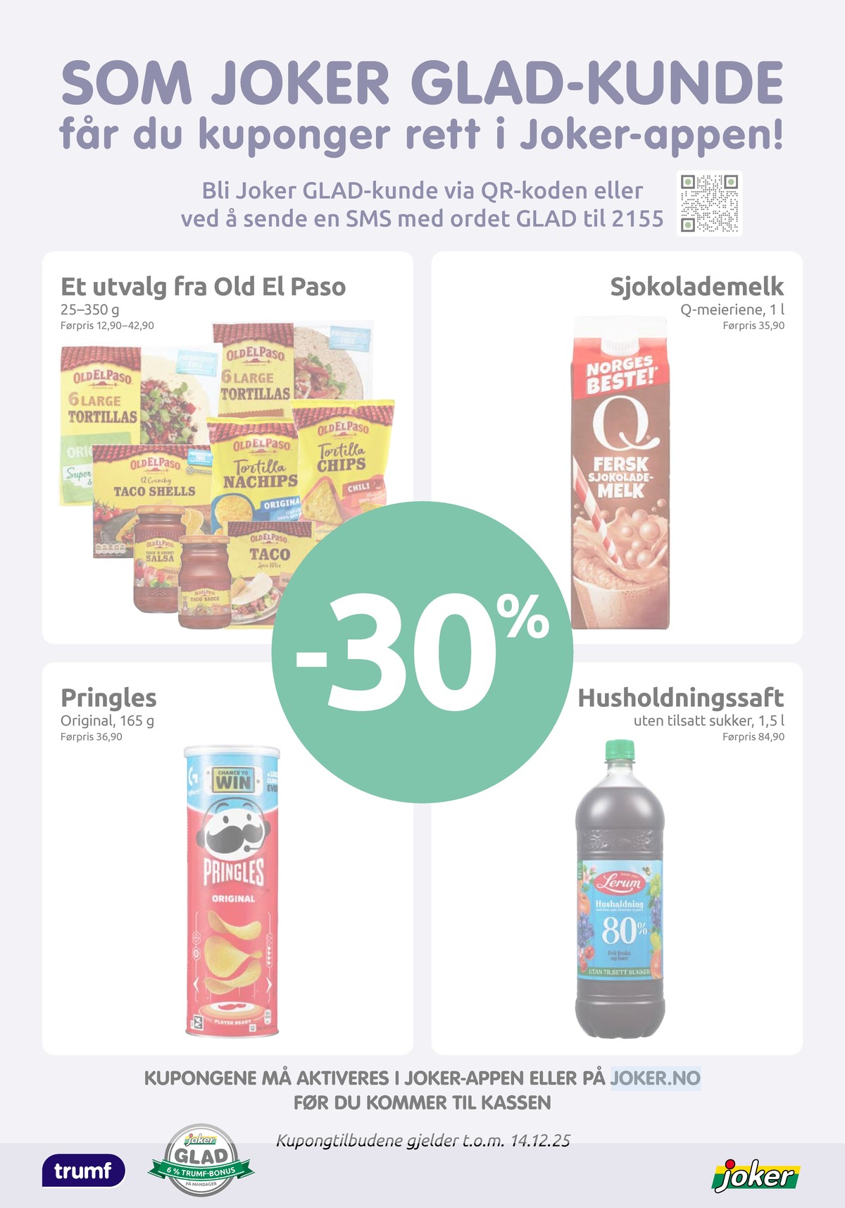 Se Joker kundeavis for uke 49 på Tilbudsuken.no. Se gode tilbud på mange varer, f.eks. sjokolademelk q eller husholdningssaft 80% lerum. Les kundeavisen her! Side 24