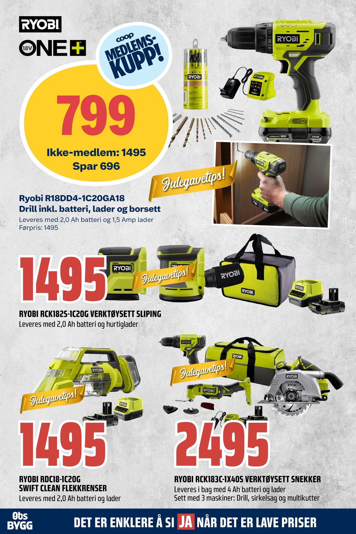 Se Coop Obs Bygg kundeavis for uge 50 på Tilbudsuken.no. Se gode tilbud på mange varer. Les kundeavisen her! Side 15