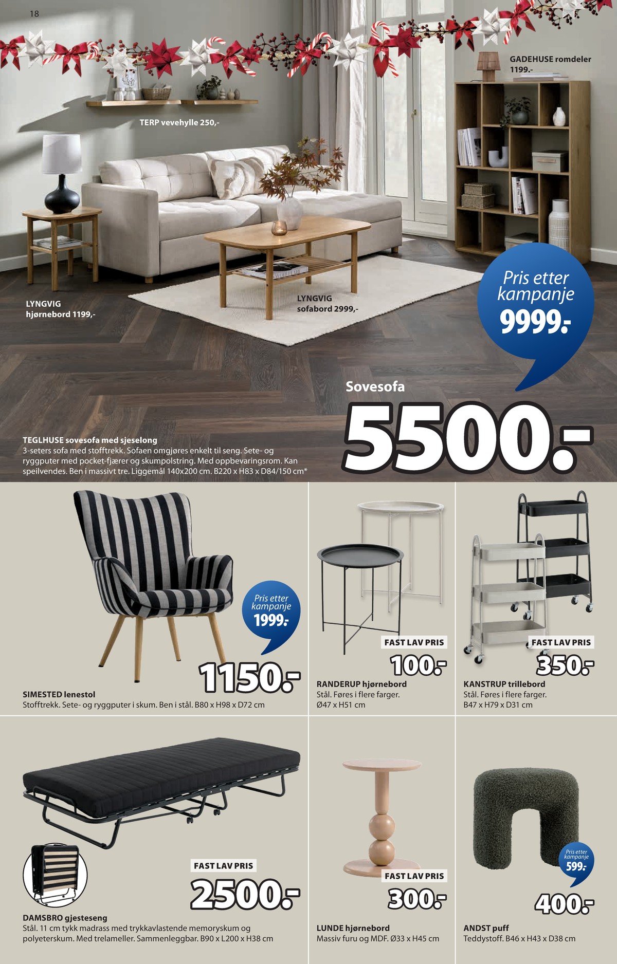 Se JYSK kundeavis for uge 50 på Tilbudsuken.no. Se gode tilbud på mange varer. Les kundeavisen her! Side 19