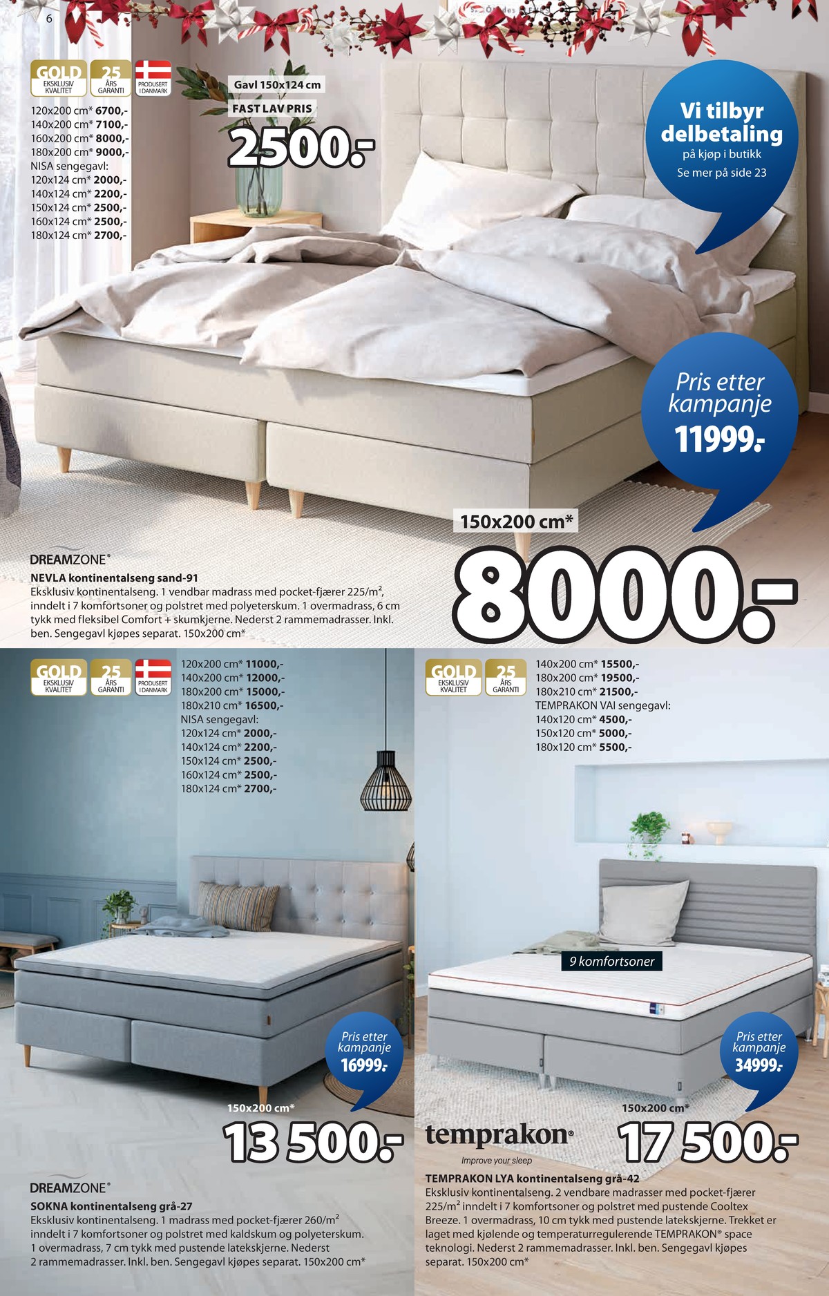 Se JYSK kundeavis for uge 50 på Tilbudsuken.no. Se gode tilbud på mange varer. Les kundeavisen her! Side 7