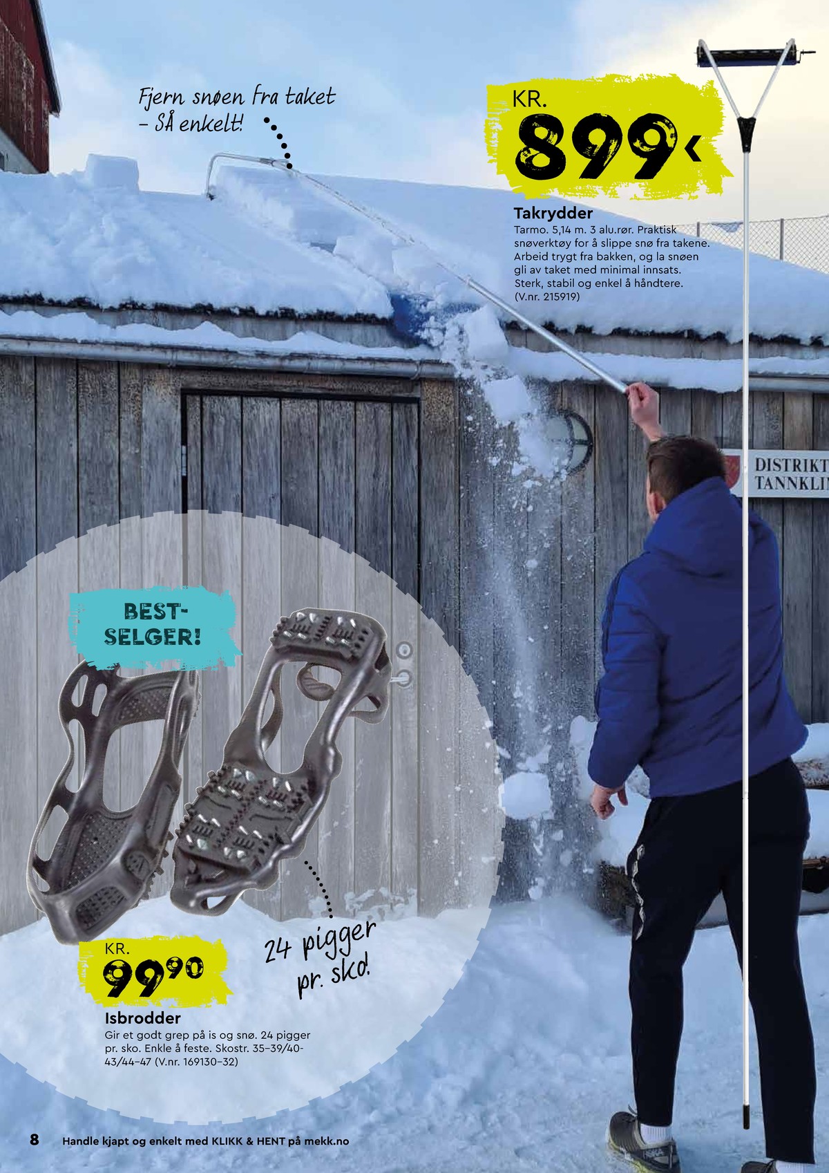 Se Mekk kundeavis for uge 50 på Tilbudsuken.no. Se gode tilbud på mange varer. Les kundeavisen her! Side 8