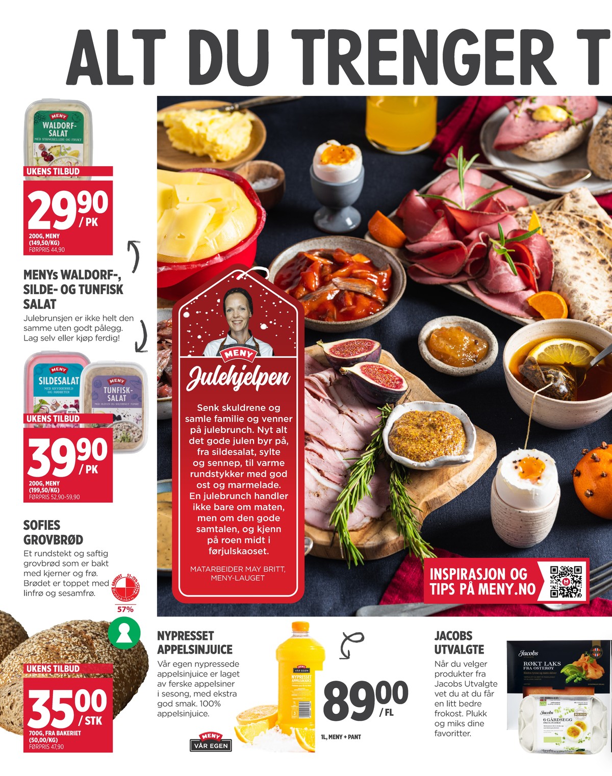 Se Meny kundeavis for uke 50 på Tilbudsuken.no. Se gode tilbud på mange varer, f.eks. sildesalat meny eller baker brød meny. Les kundeavisen her! Side 2