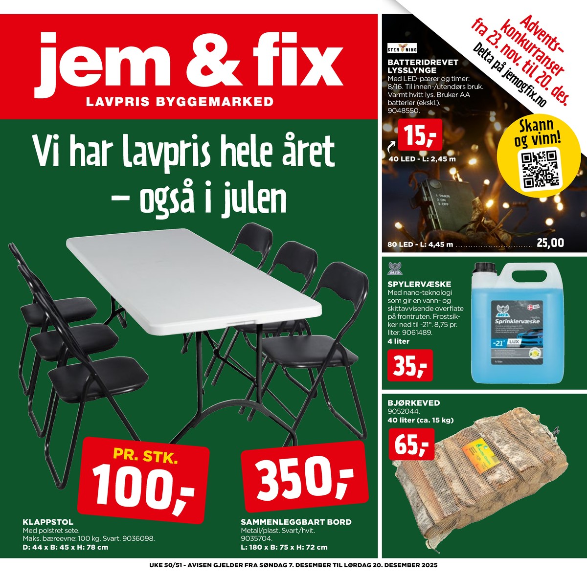 Se Jem & Fix kundeavis for uge 50 på Tilbudsuken.no. Se gode tilbud på mange varer. Les kundeavisen her! Side 1