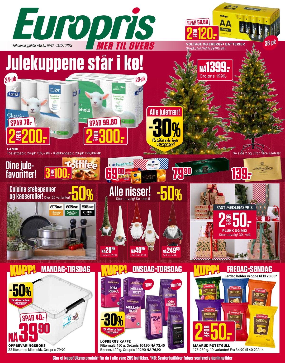 Se Europris kundeavis for uke 50 på Tilbudsuken.no. Se gode tilbud på mange varer, f.eks. tørkerull classic eller toalettpapir classic. Les kundeavisen her! Side 1
