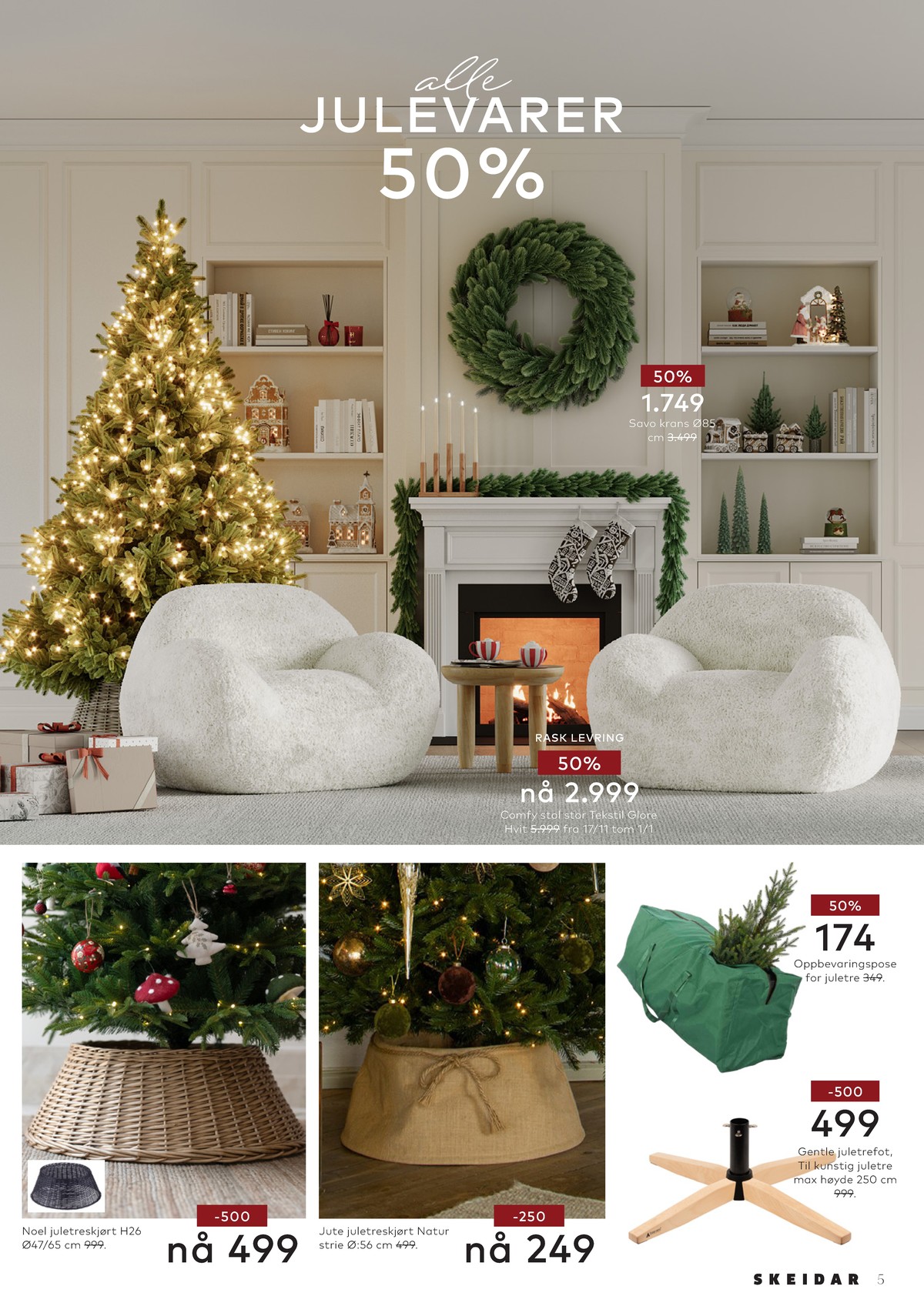 Se Skeidar kundeavis for uge 50 på Tilbudsuken.no. Se gode tilbud på mange varer. Les kundeavisen her! Side 5