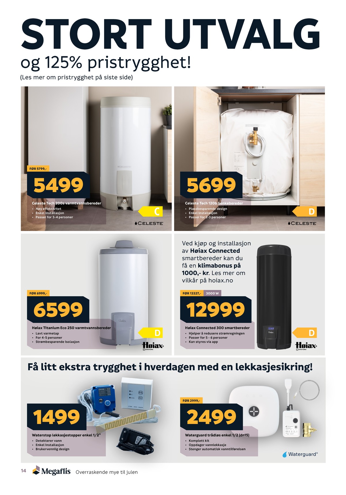 Se Megaflis kundeavis for uge 51 på Tilbudsuken.no. Se gode tilbud på mange varer. Les kundeavisen her! Side 14