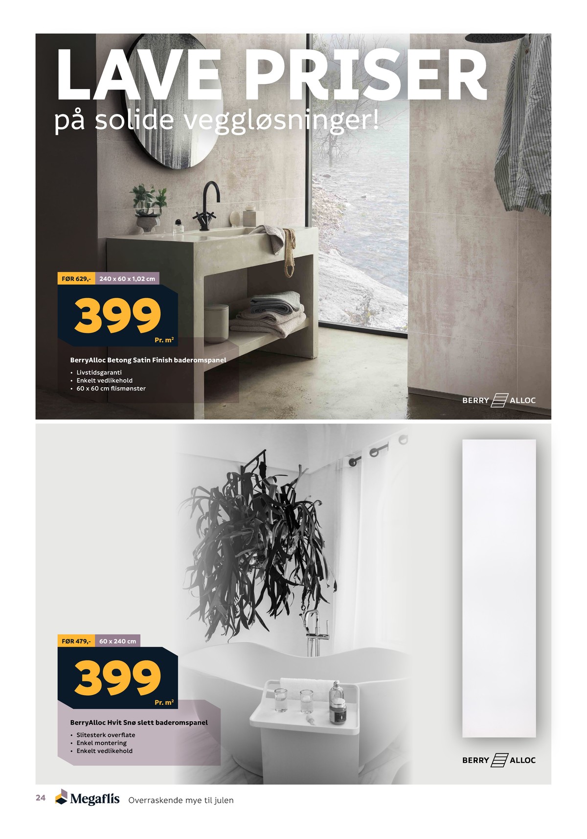 Se Megaflis kundeavis for uge 51 på Tilbudsuken.no. Se gode tilbud på mange varer. Les kundeavisen her! Side 24