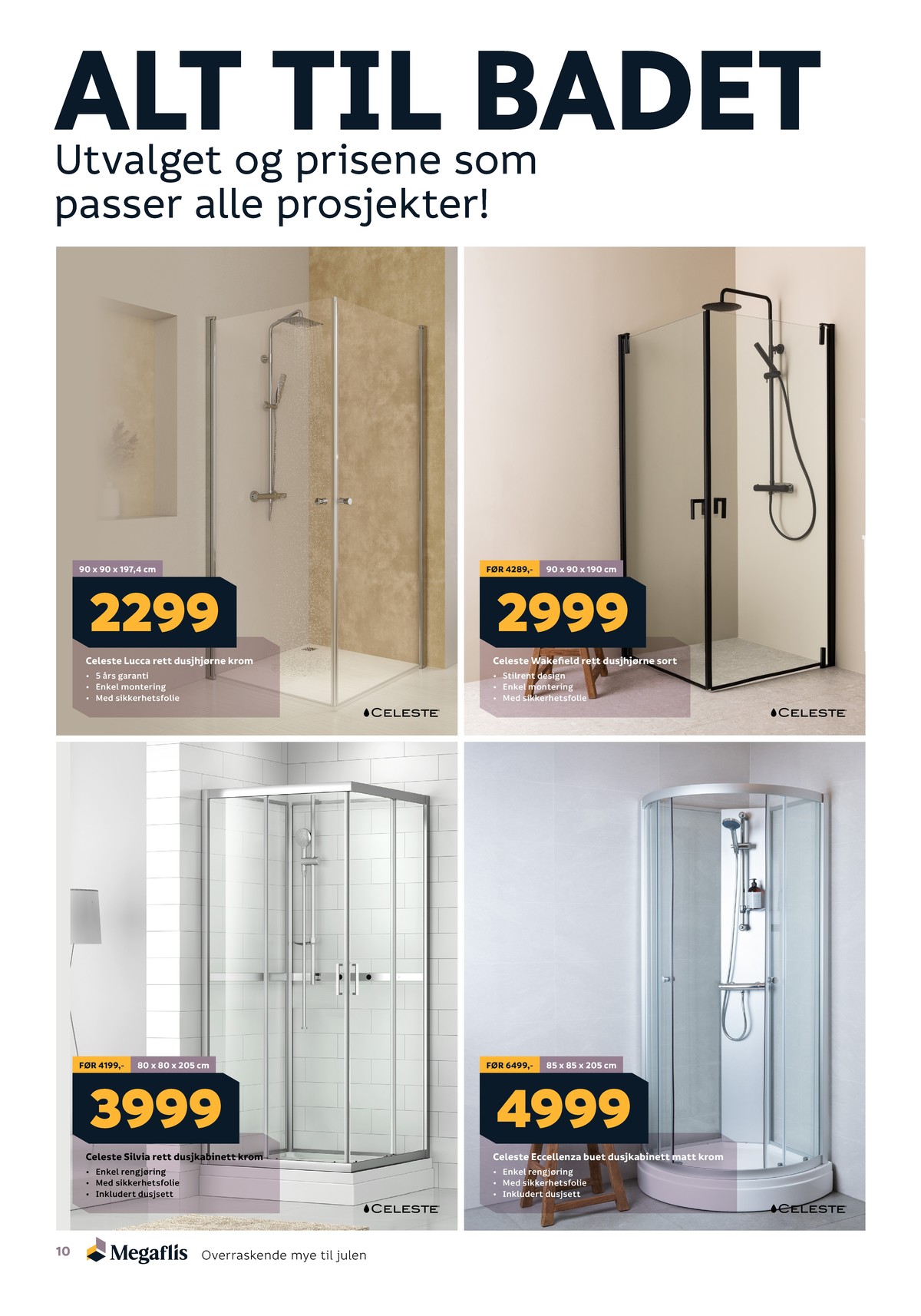 Se Megaflis kundeavis for uge 51 på Tilbudsuken.no. Se gode tilbud på mange varer. Les kundeavisen her! Side 10