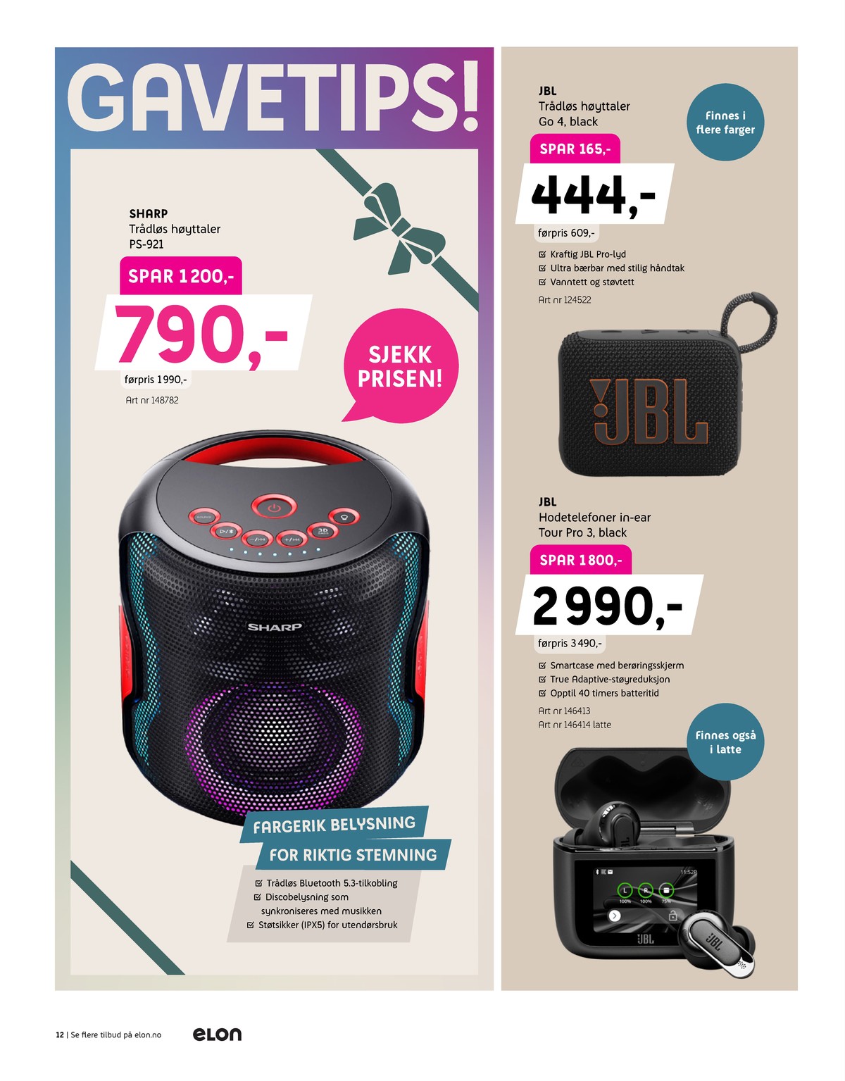 Se Elon kundeavis for uge 51 på Tilbudsuken.no. Se gode tilbud på mange varer. Les kundeavisen her! Side 12