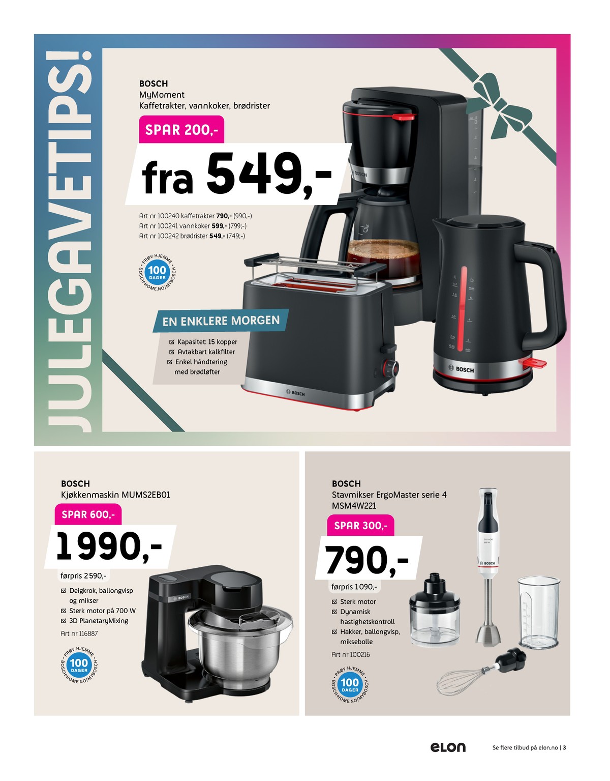 Se Elon kundeavis for uge 51 på Tilbudsuken.no. Se gode tilbud på mange varer. Les kundeavisen her! Side 3