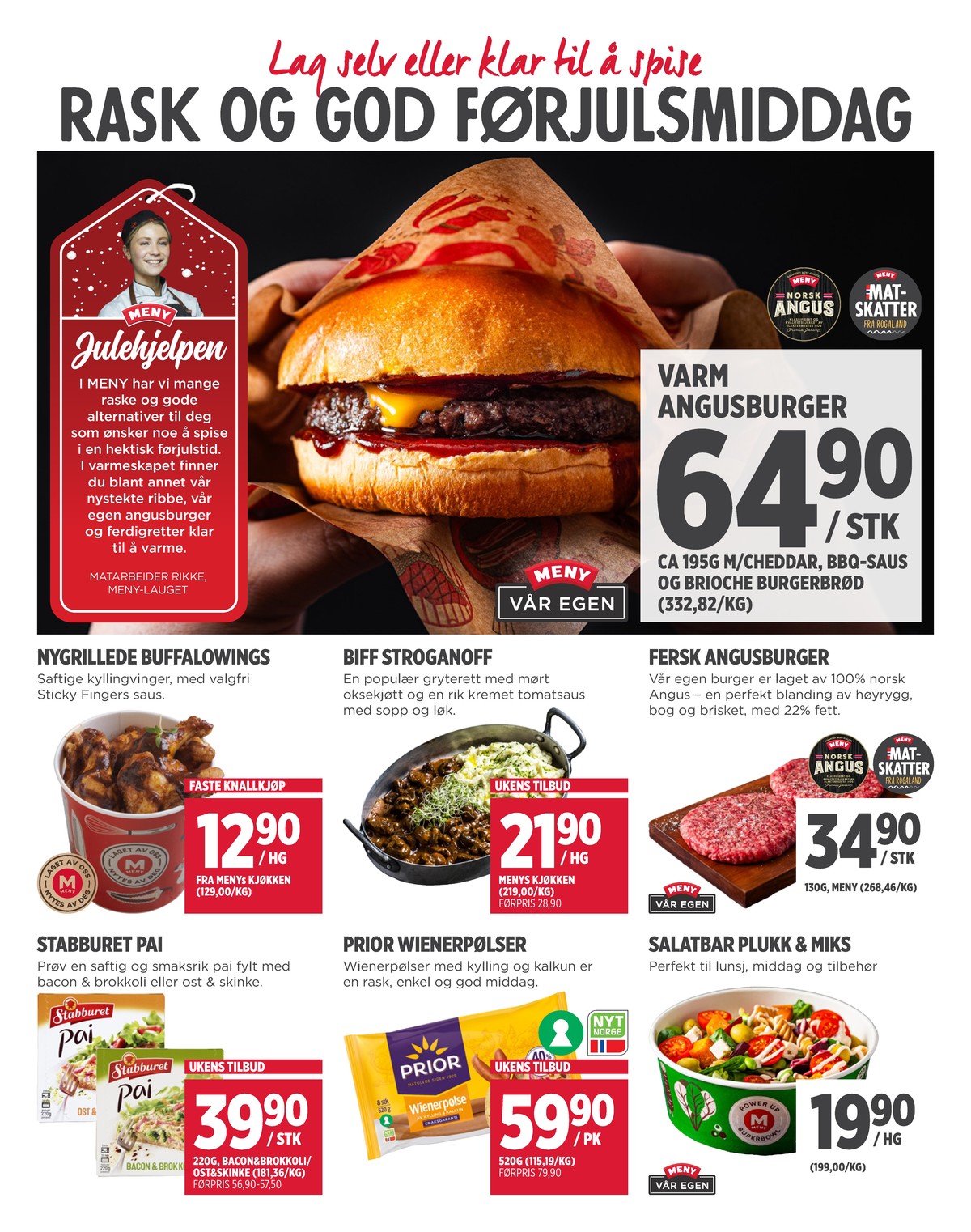 Se Meny kundeavis for uke 51 på Tilbudsuken.no. Se gode tilbud på mange varer, f.eks. delikatesse ukjent eller delikatesse ukjent. Les kundeavisen her! Side 8