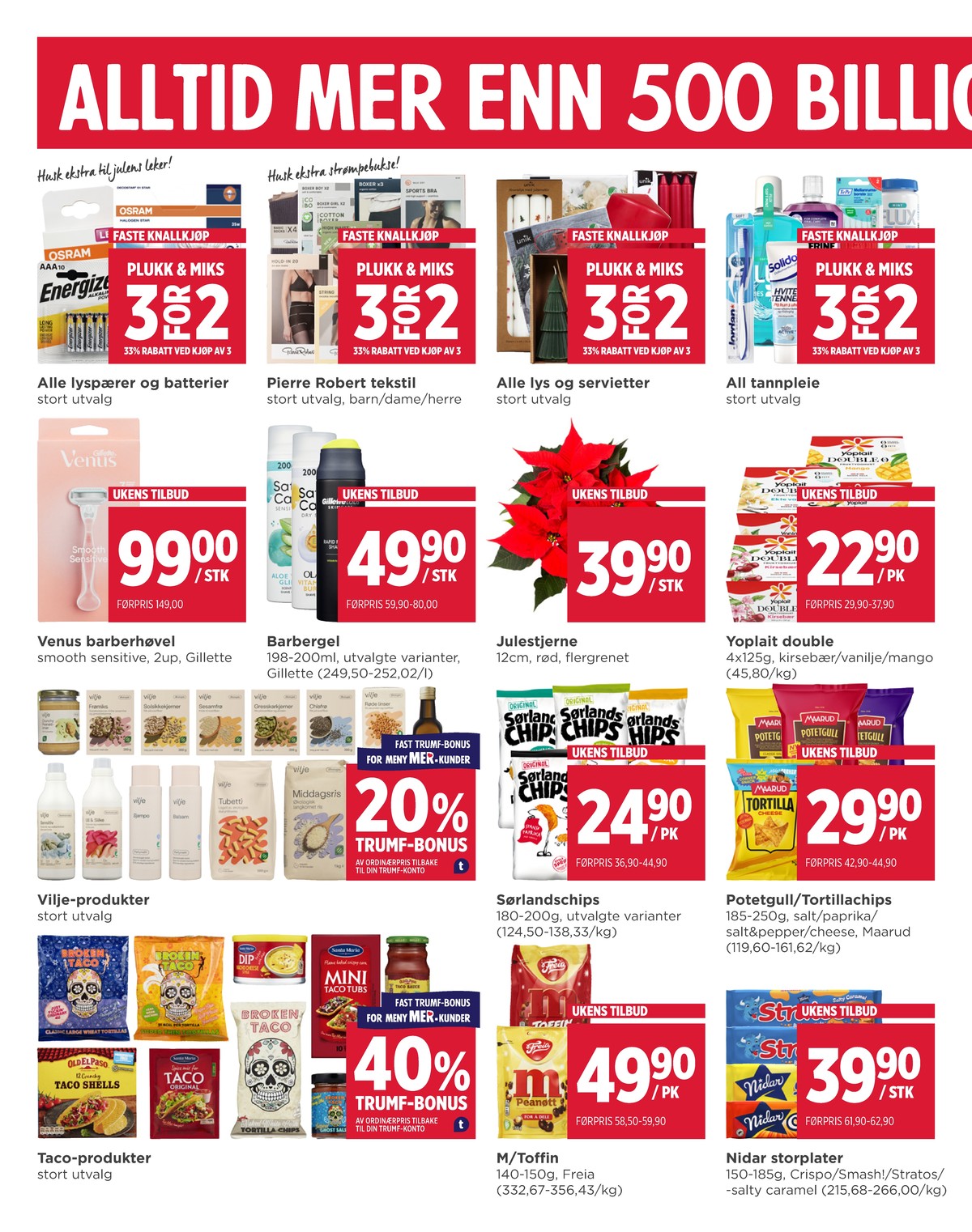 Se Meny kundeavis for uke 51 på Tilbudsuken.no. Se gode tilbud på mange varer, f.eks. batterier energizer eller led pærer osram. Les kundeavisen her! Side 10