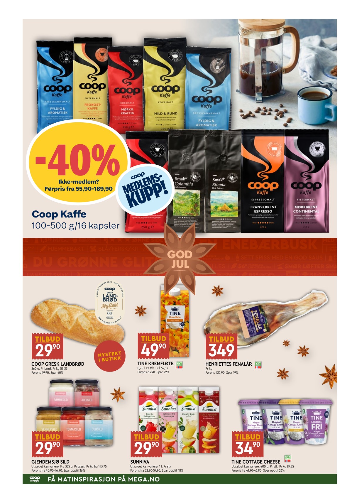 Se Coop Mega kundeavis for uke 51 på Tilbudsuken.no. Se gode tilbud på mange varer, f.eks. kaffe formalet coop eller kaffebønner smak. Les kundeavisen her! Side 2