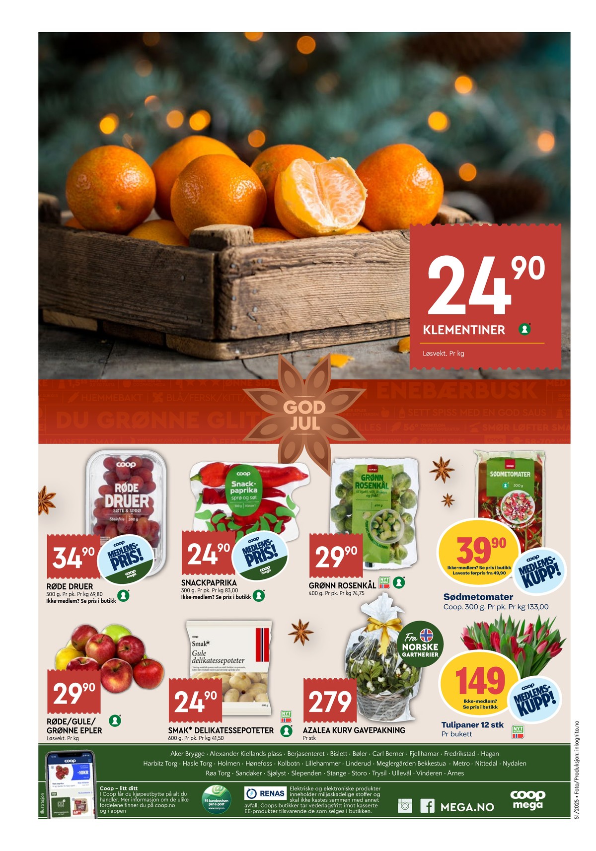 Se Coop Mega kundeavis for uke 51 på Tilbudsuken.no. Se gode tilbud på mange varer, f.eks. klementiner ukjent eller tomater coop. Les kundeavisen her! Side 8