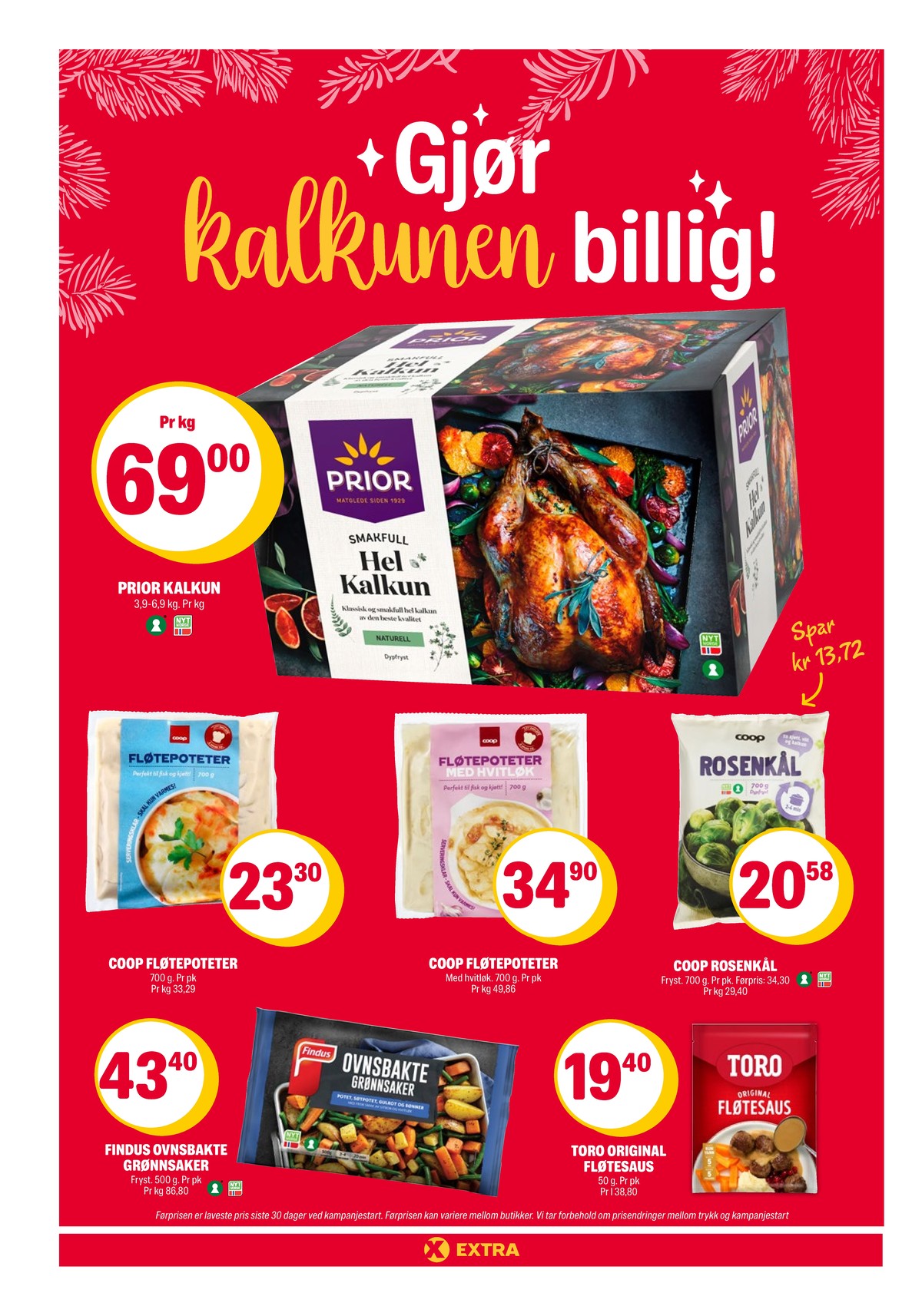 Se Coop Extra kundeavis for uke 51 på Tilbudsuken.no. Se gode tilbud på mange varer, f.eks. kalkun prior eller fløtepoteter coop. Les kundeavisen her! Side 5