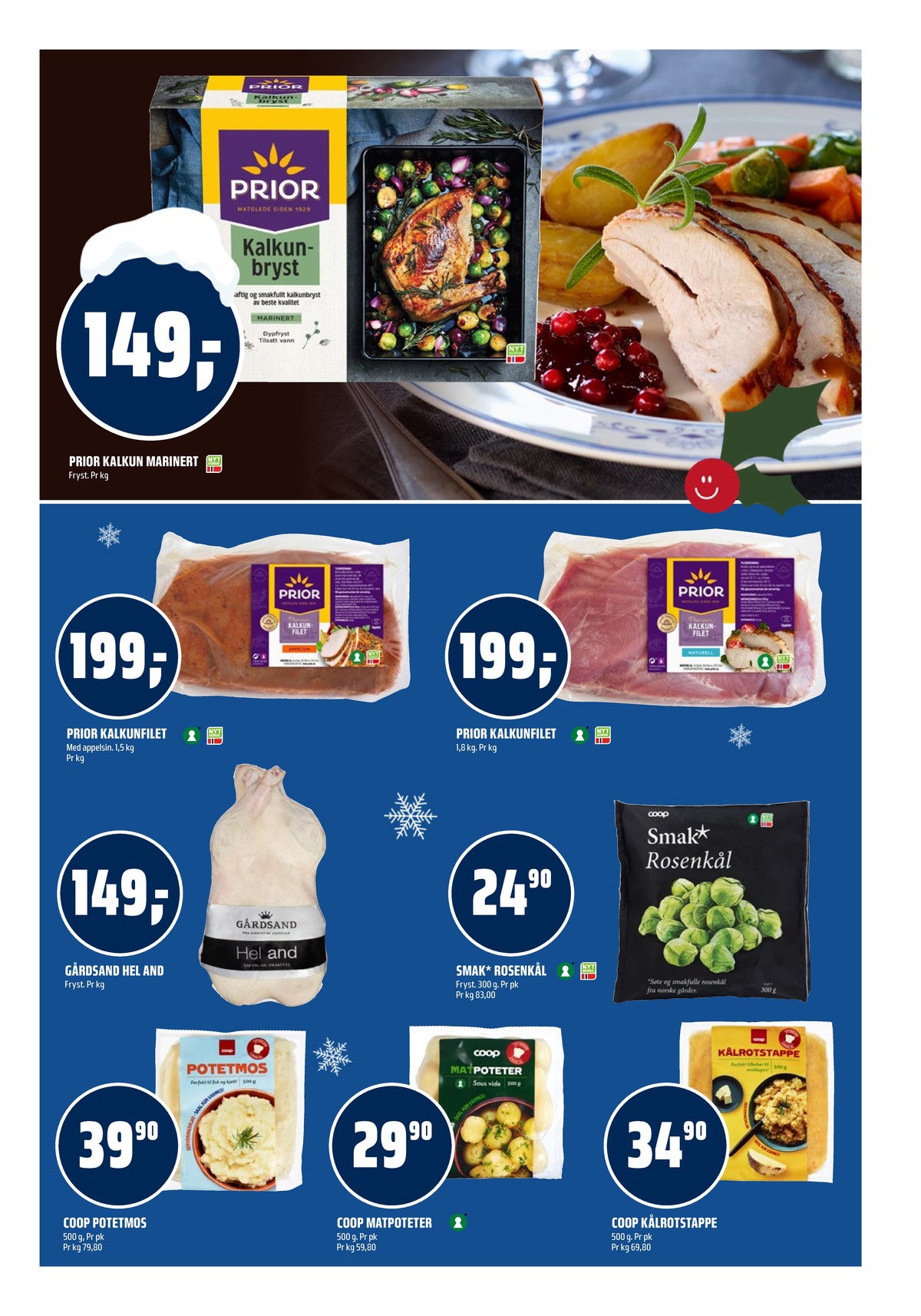 Se Coop Obs kundeavis for uke 51 på Tilbudsuken.no. Se gode tilbud på mange varer, f.eks. kalkunfilet prior eller and gårdsand. Les kundeavisen her! Side 13