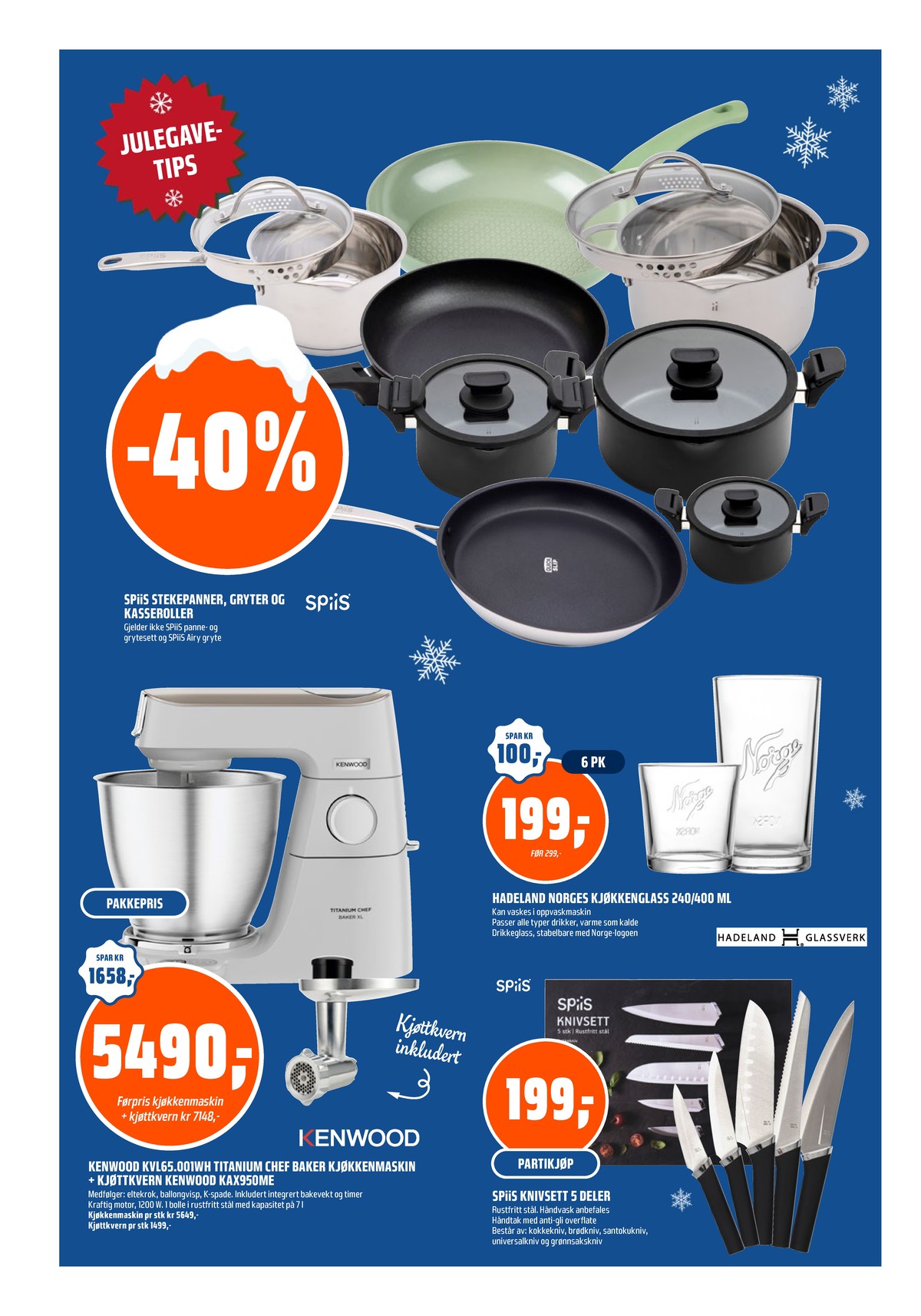 Se Coop Obs kundeavis for uke 51 på Tilbudsuken.no. Se gode tilbud på mange varer, f.eks. kjøkkenmaskin kenwood eller knivsett spiis. Les kundeavisen her! Side 20