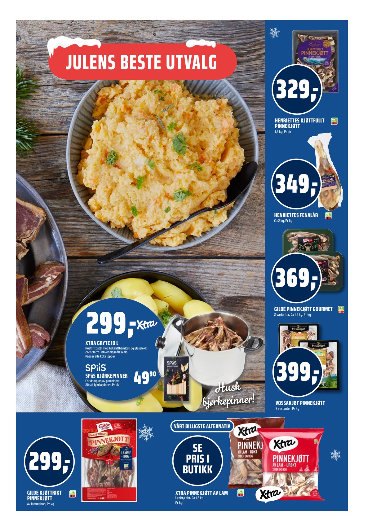 Se Coop Obs kundeavis for uke 51 på Tilbudsuken.no. Se gode tilbud på mange varer, f.eks. pinnekjøtt henriettes eller fenalår henriettes. Les kundeavisen her! Side 9