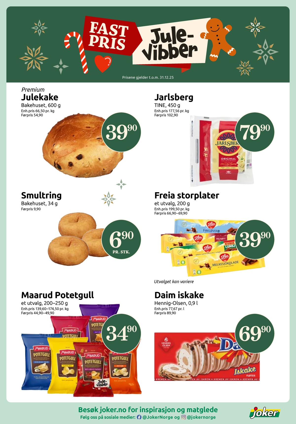 Se Joker kundeavis for uke 51 på Tilbudsuken.no. Se gode tilbud på mange varer, f.eks. kake bakehuset eller skæreost jarlsberg. Les kundeavisen her! Side 23