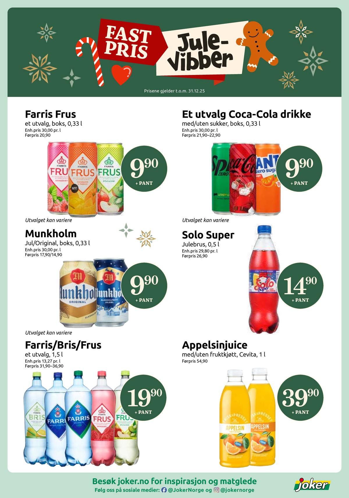 Se Joker kundeavis for uke 51 på Tilbudsuken.no. Se gode tilbud på mange varer, f.eks. mineralvann frus eller coca cola zero coca-cola zero. Les kundeavisen her! Side 24