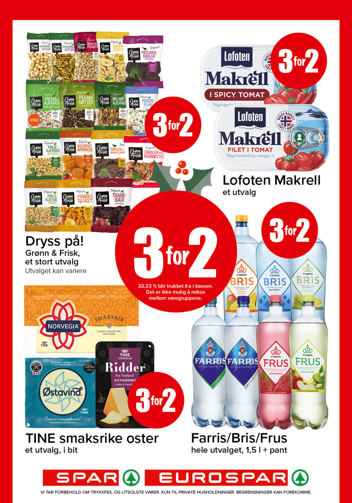 Se Spar - Eurospar kundeavis for uke 51 på Tilbudsuken.no. Se gode tilbud på mange varer, f.eks. makrellfilet i spicy tomat lofoten eller makrellfilet i tomat lofoten. Les kundeavisen her! Side 12