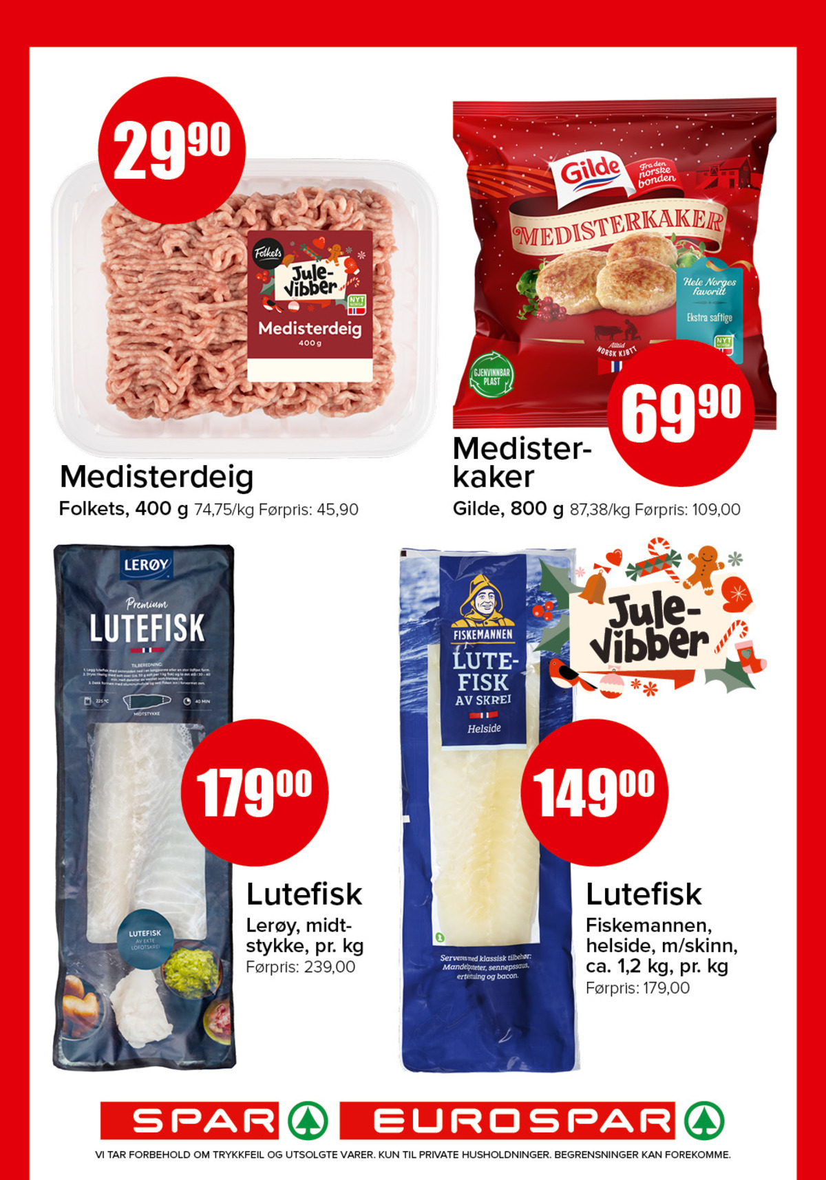 Se Spar - Eurospar kundeavis for uke 51 på Tilbudsuken.no. Se gode tilbud på mange varer, f.eks. kjøttdeig folkets eller lutefisk lerøy. Les kundeavisen her! Side 6