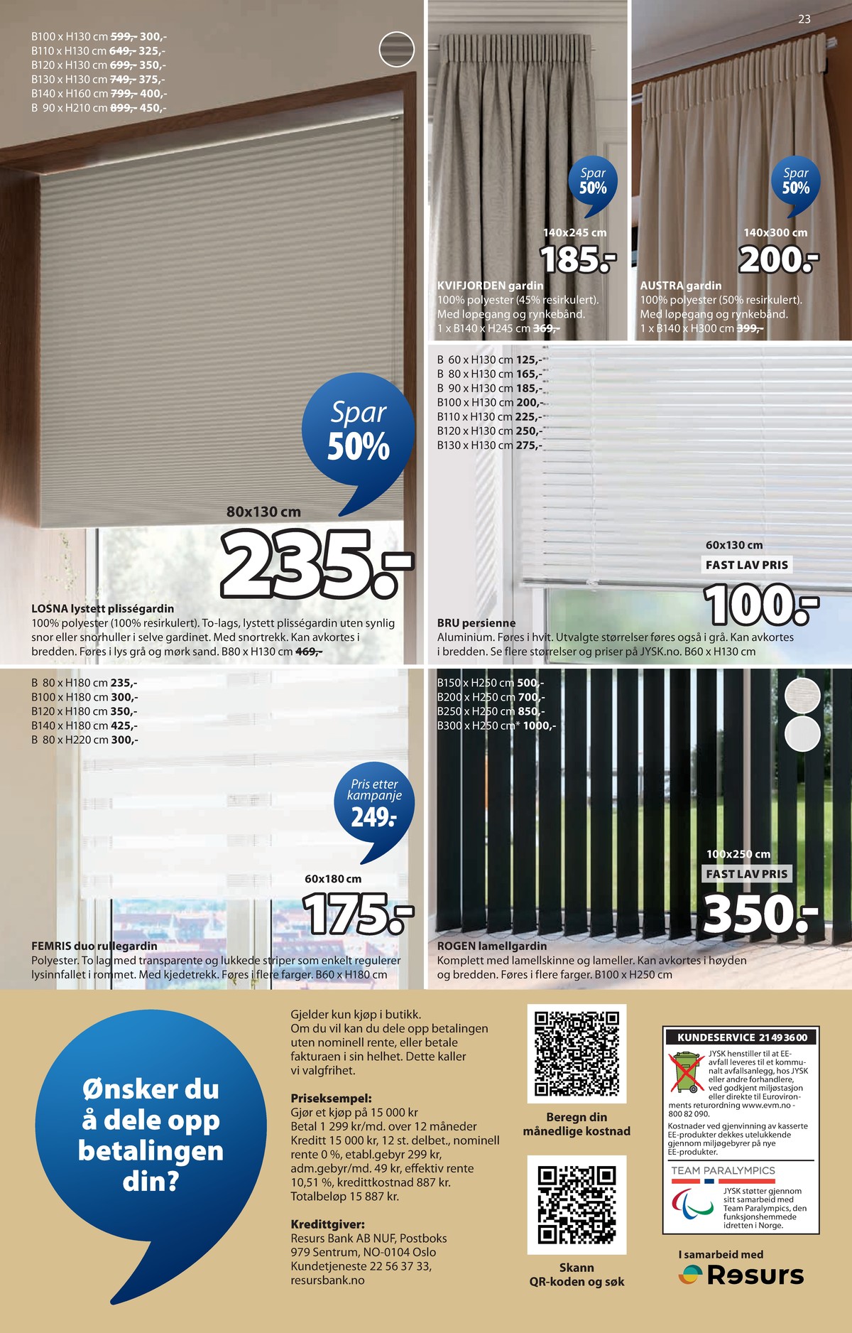 Se JYSK kundeavis for uge 51 på Tilbudsuken.no. Se gode tilbud på mange varer. Les kundeavisen her! Side 24