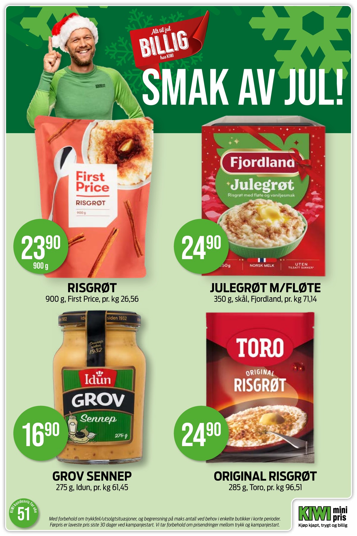 Se Kiwi kundeavis for uke 51 på Tilbudsuken.no. Se gode tilbud på mange varer, f.eks. risgrøt first price eller grov sennep idun. Les kundeavisen her! Side 8